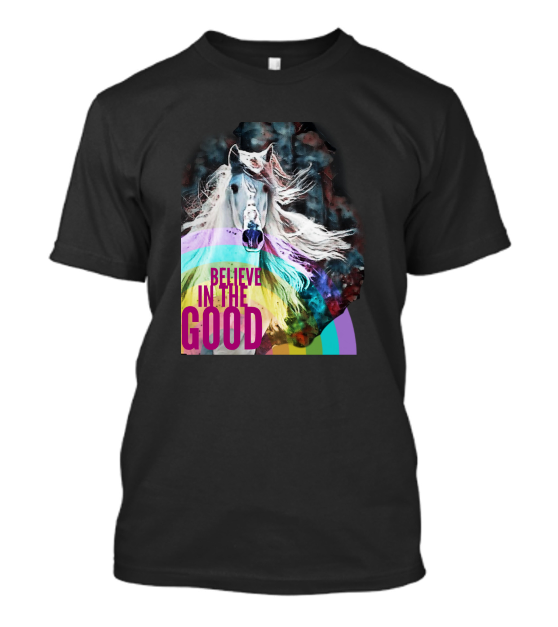Believe In The Good Rainbow Horse T-Shirt