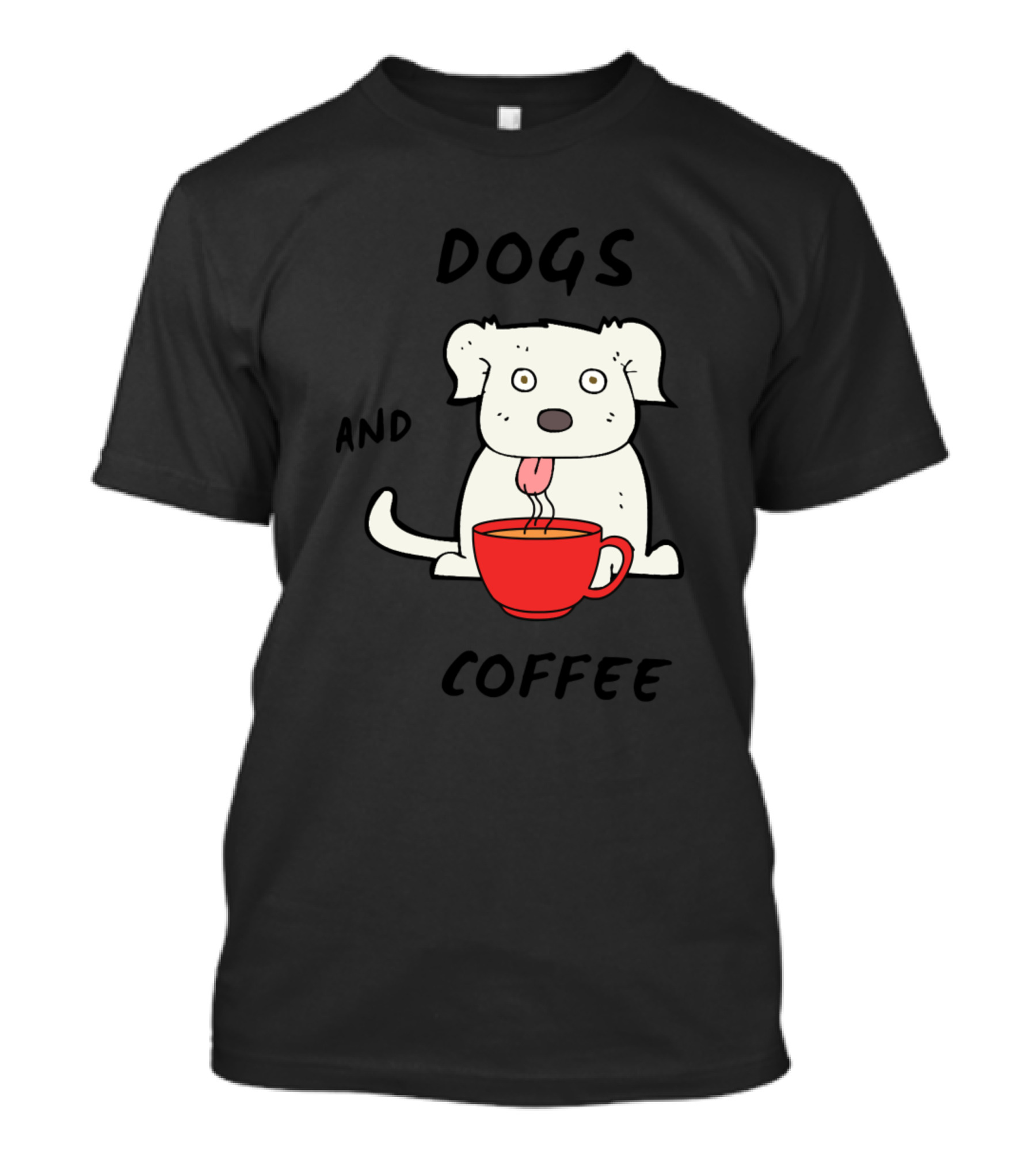Dogs And Coffee With A White Dog And Red Cup T-Shirt
