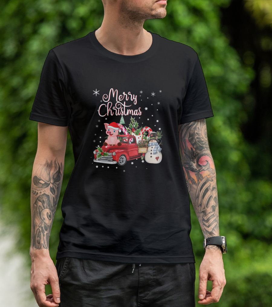 Merry Christmas Pig In Santa Hat Driving Red Truck With Snowman And Candy Cane T-Shirt