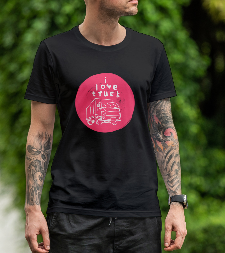 I Love Truck T-Shirt