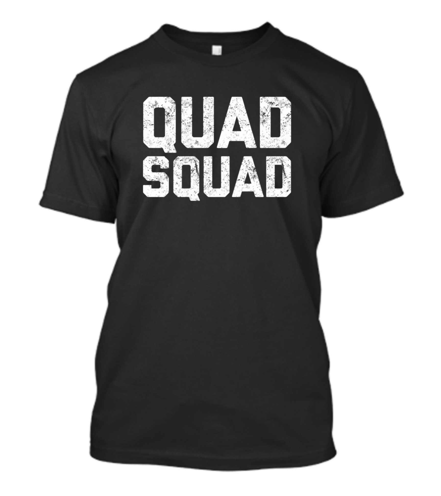 Quad Squad Leg Gym Workout Fitness Team T-Shirt