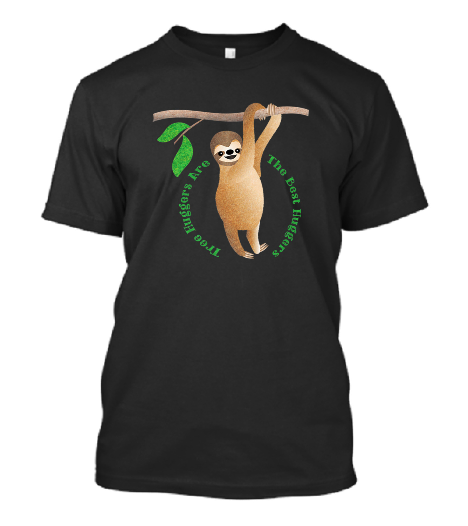 Tree Huggers Are The Best Huggers Sloth Nature Lover T-Shirt