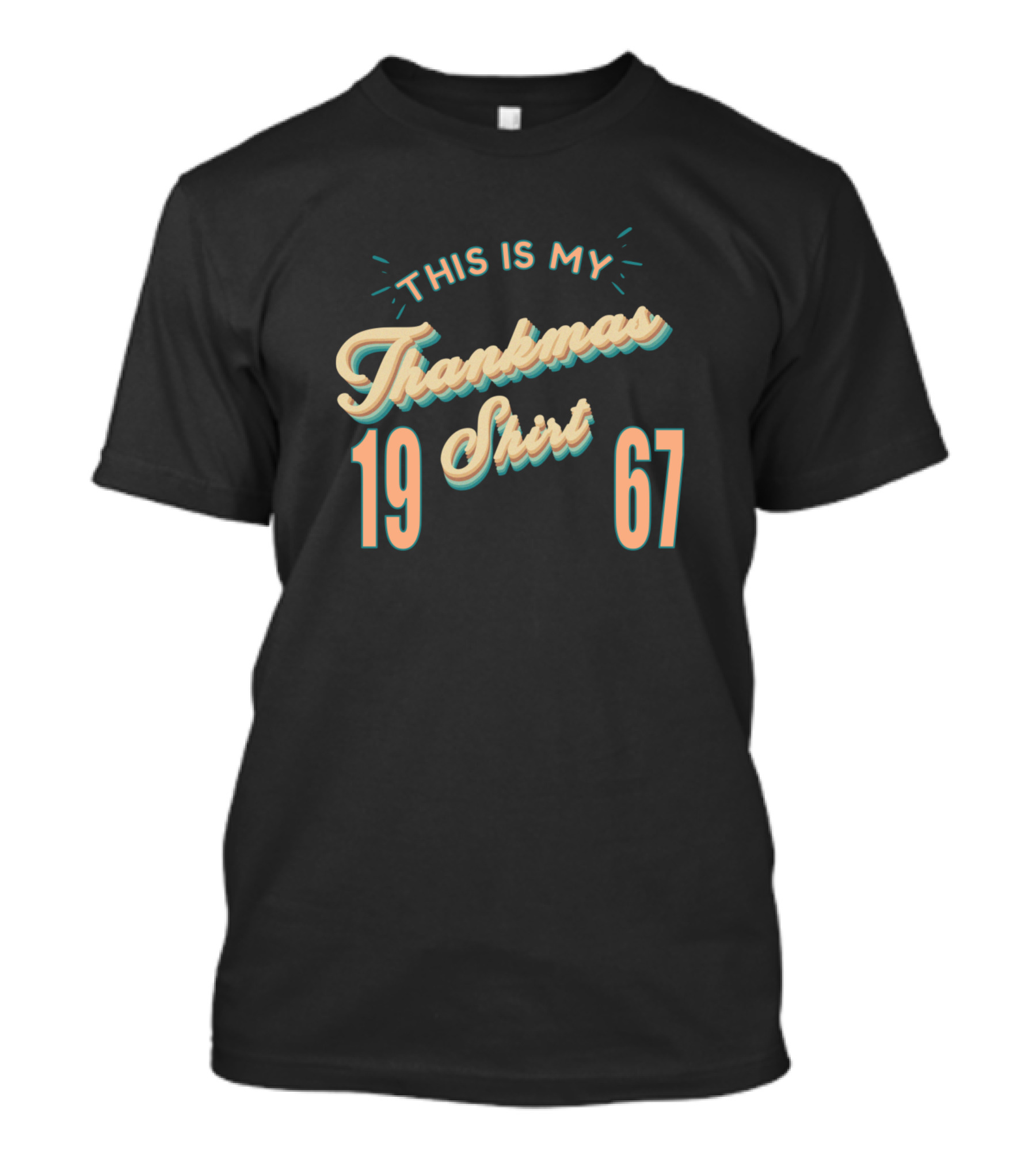 This Is My Thankmas Shirt 1967 T-Shirt