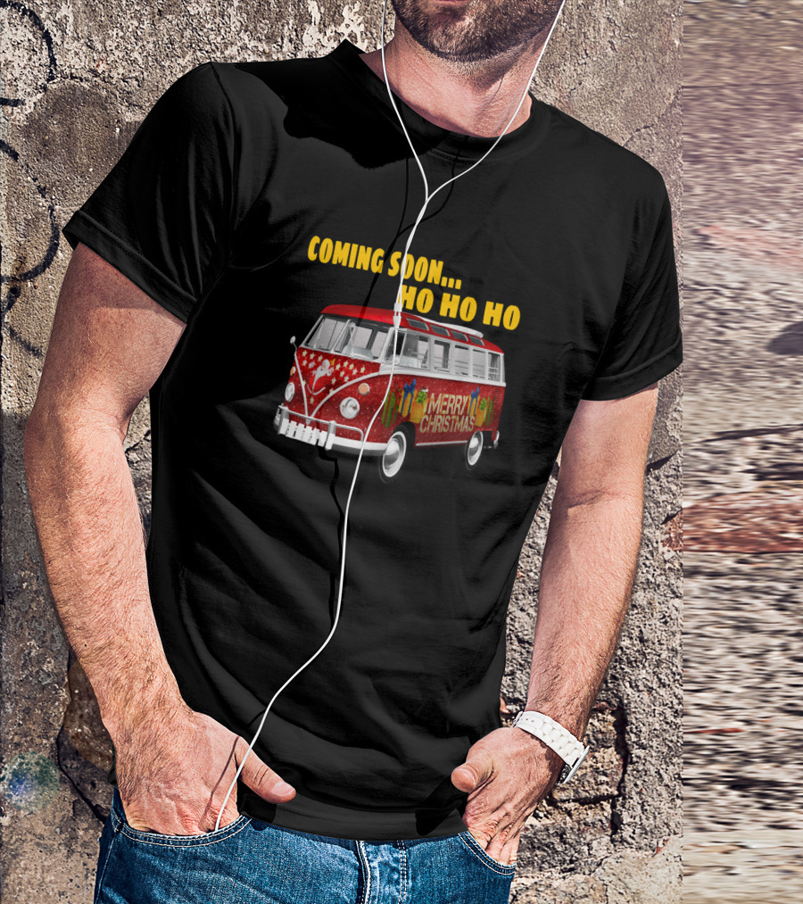 Coming Soon Ho Ho Ho Merry Christmas Santa Bus T-Shirt
