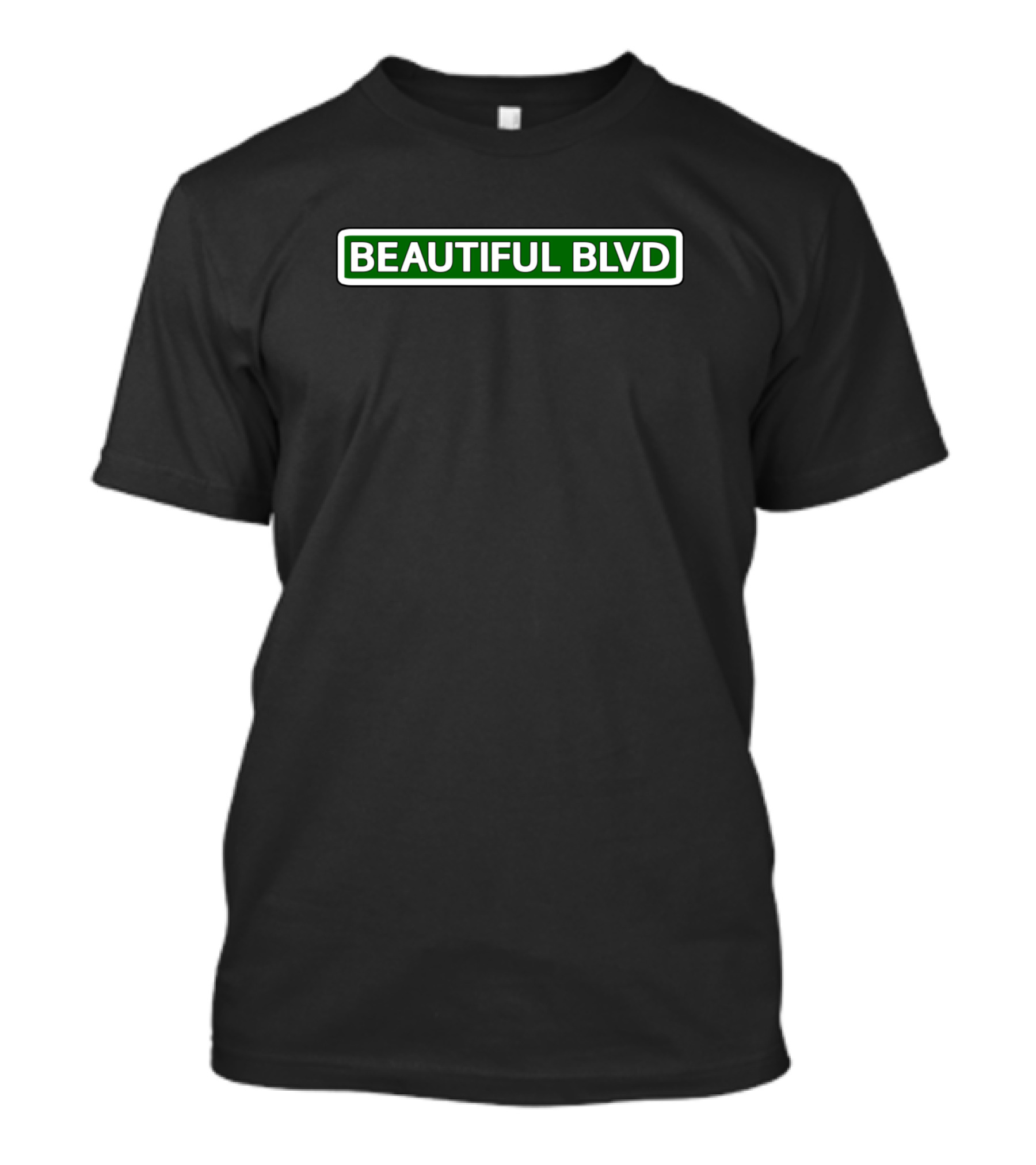 Beautiful Blvd Green Street Sign T-Shirt