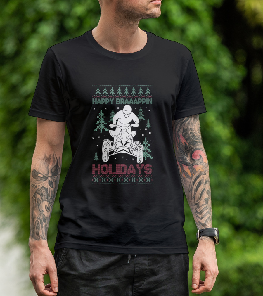Happy Braaappin Holidays ATV Rider Festive T-Shirt