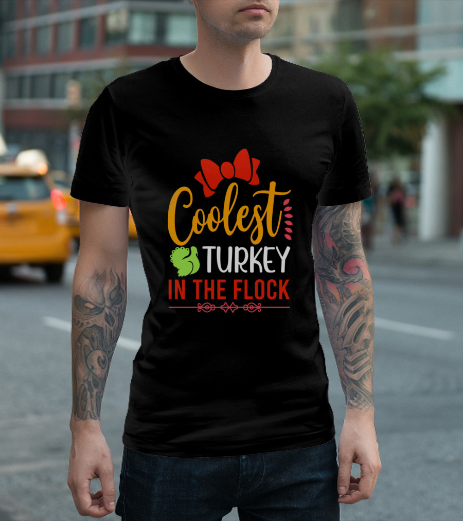 Coolest Turkey In The Flock Thanksgiving Svg Bow and Turkey T-Shirt