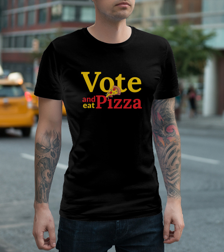 Vote and Eat Pizza Slice Enthusiast T-Shirt