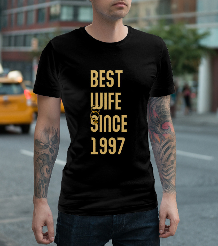 Best Wife Since 1997 T-Shirt