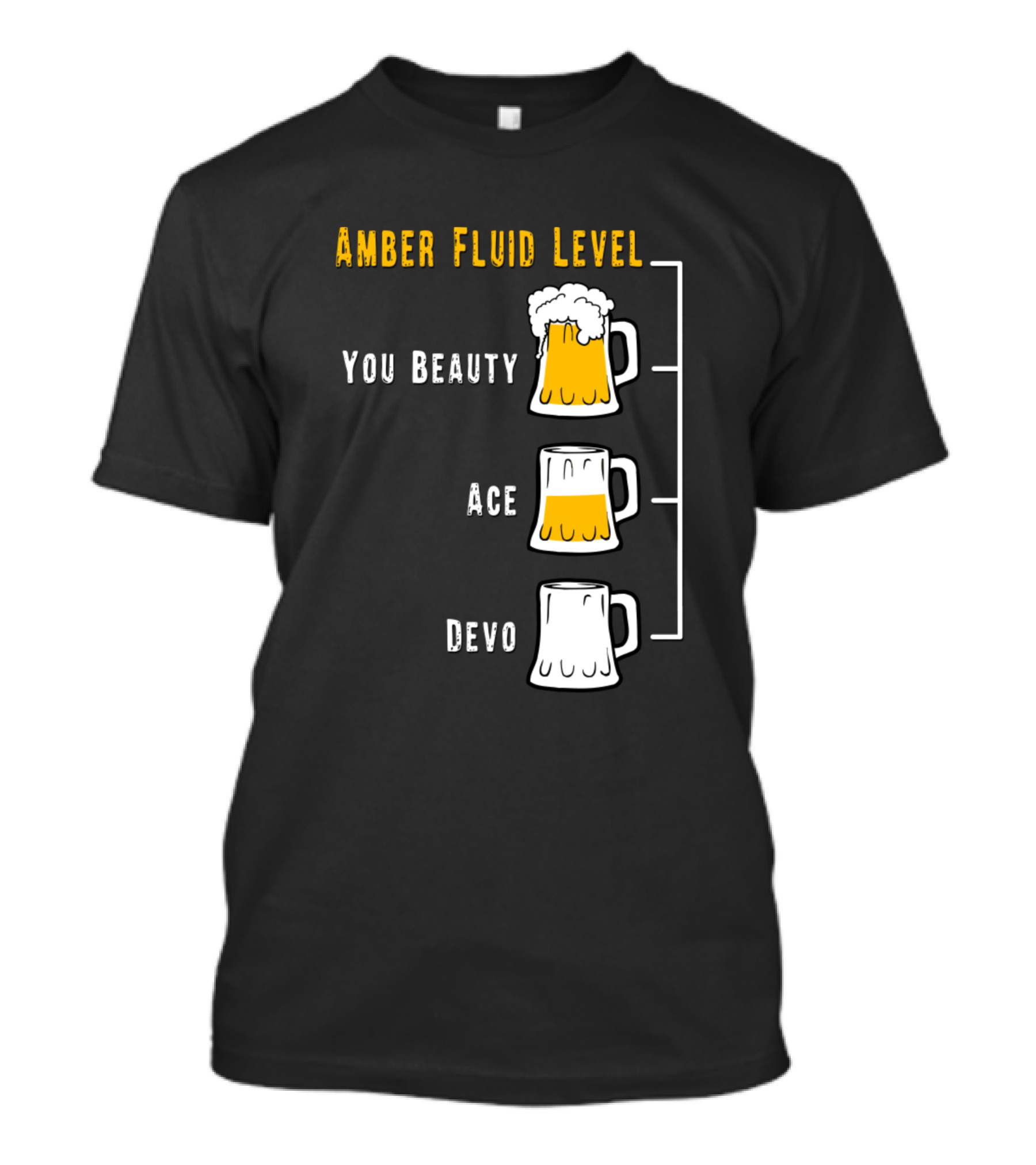 Amber Fluid Level You Beauty Ace Devo Australian Funny Beer Drinking T-Shirt