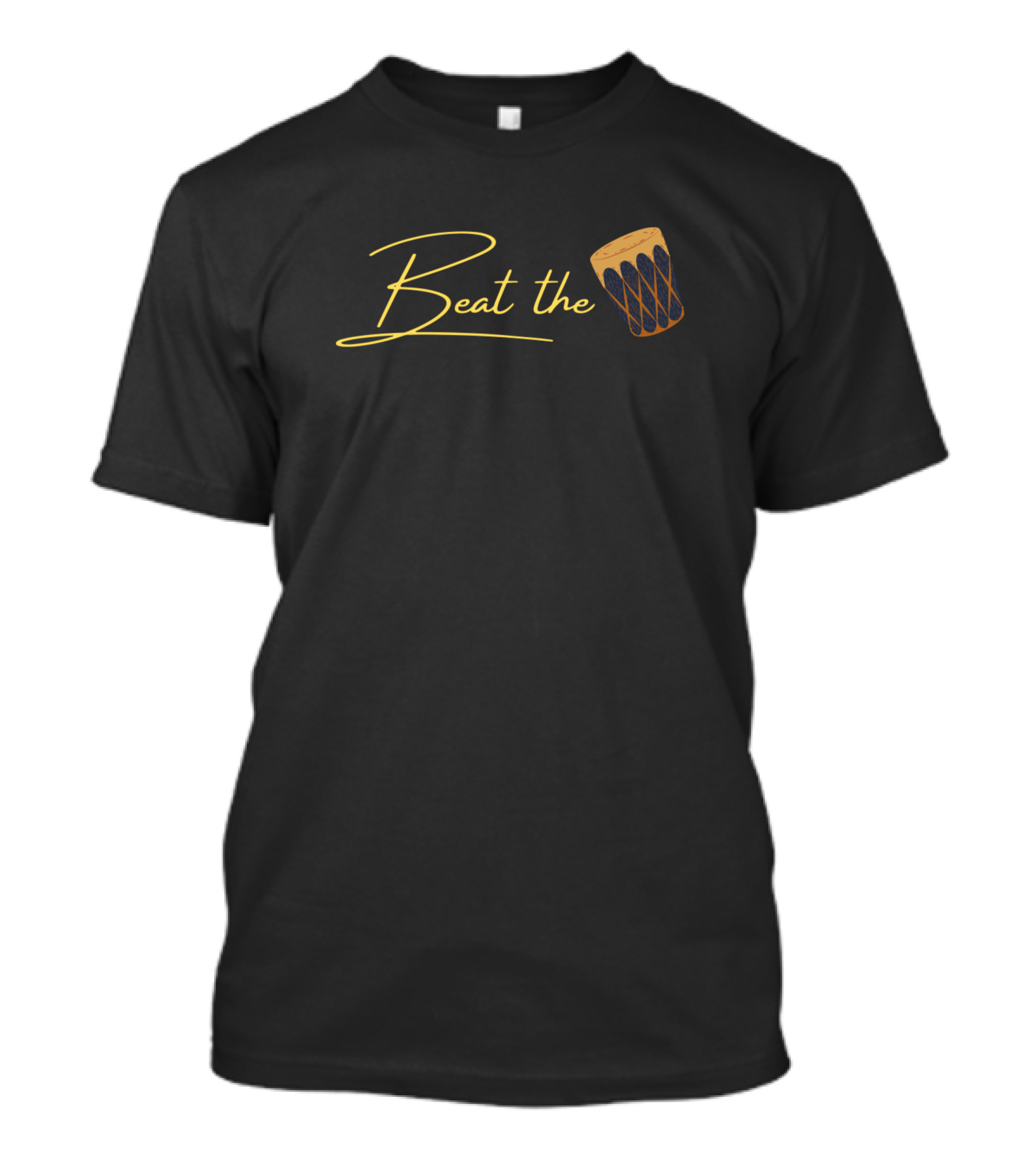 Beat The Drum With Rhythm T-Shirt