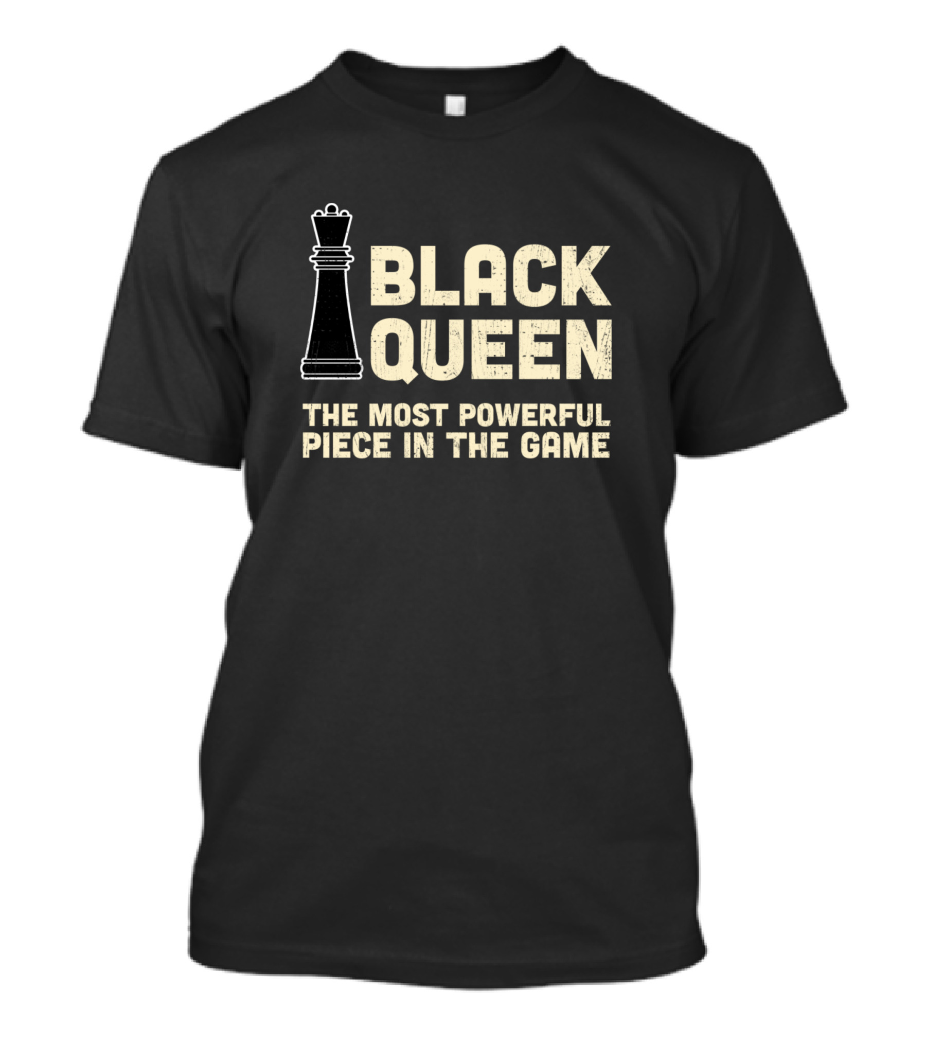 Black Queen Most Powerful Piece In The Game Chess African American T-Shirt