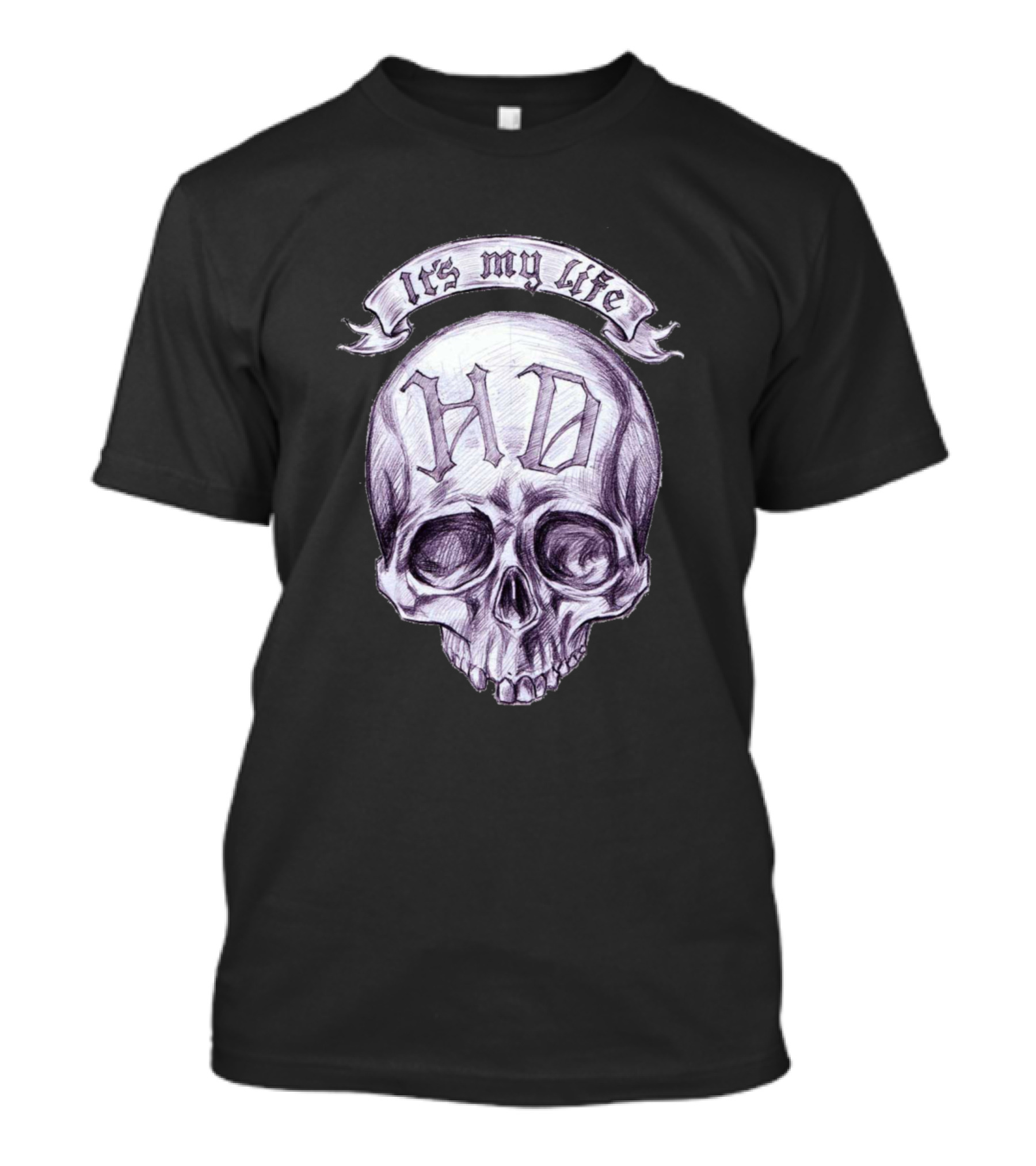It's My Life HD Skull Image T-Shirt