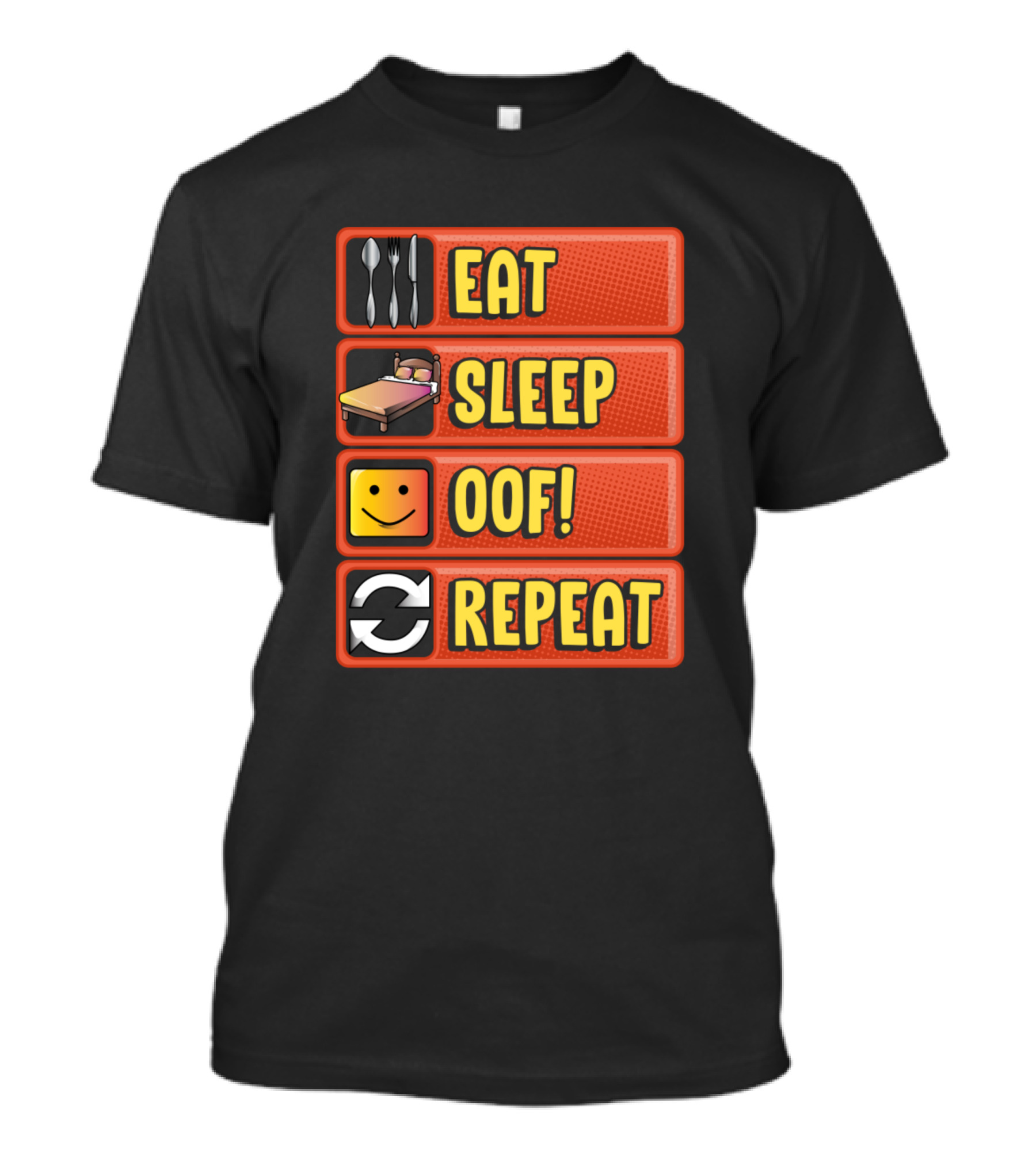 Eat Sleep Oof Repeat Funny Noob Gamer Meme Iconic Cycle T-Shirt