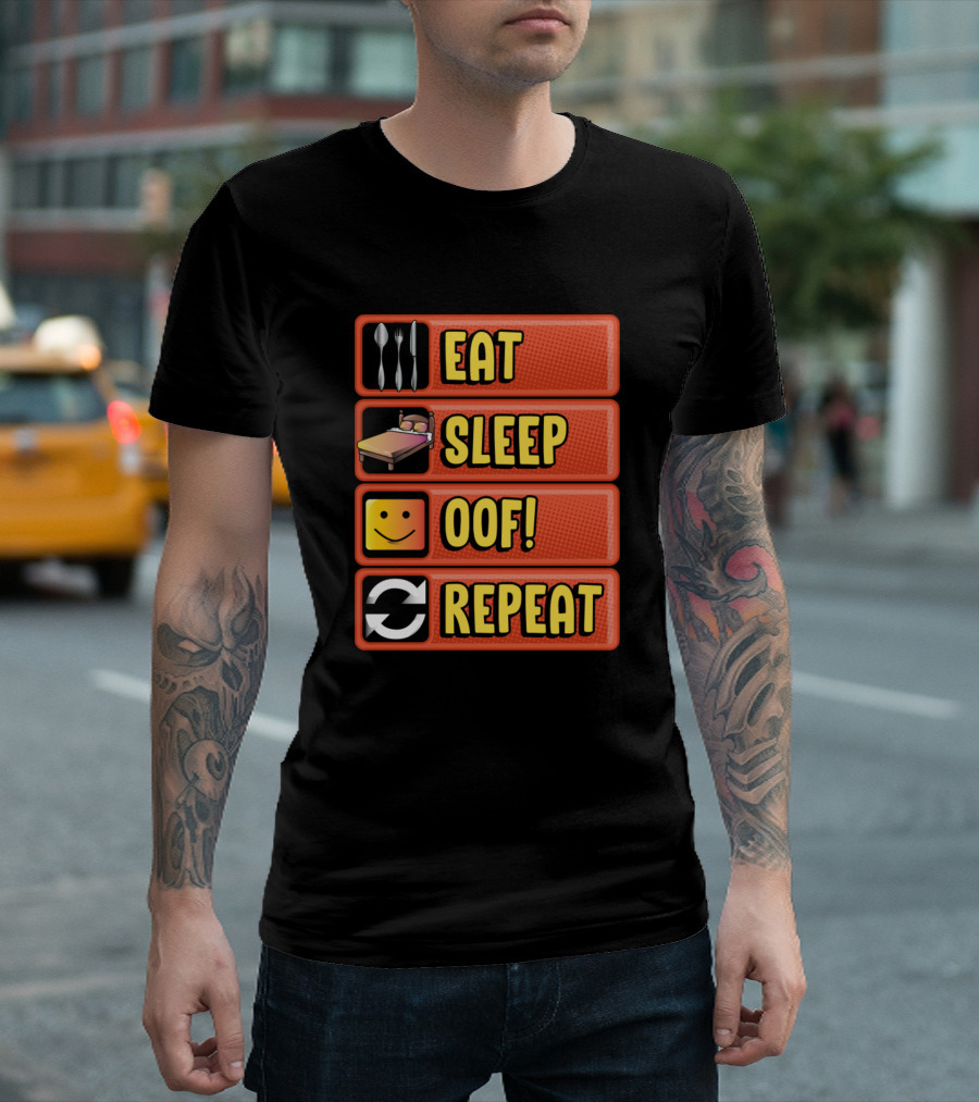 Eat Sleep Oof Repeat Funny Noob Gamer Meme Iconic Cycle T-Shirt