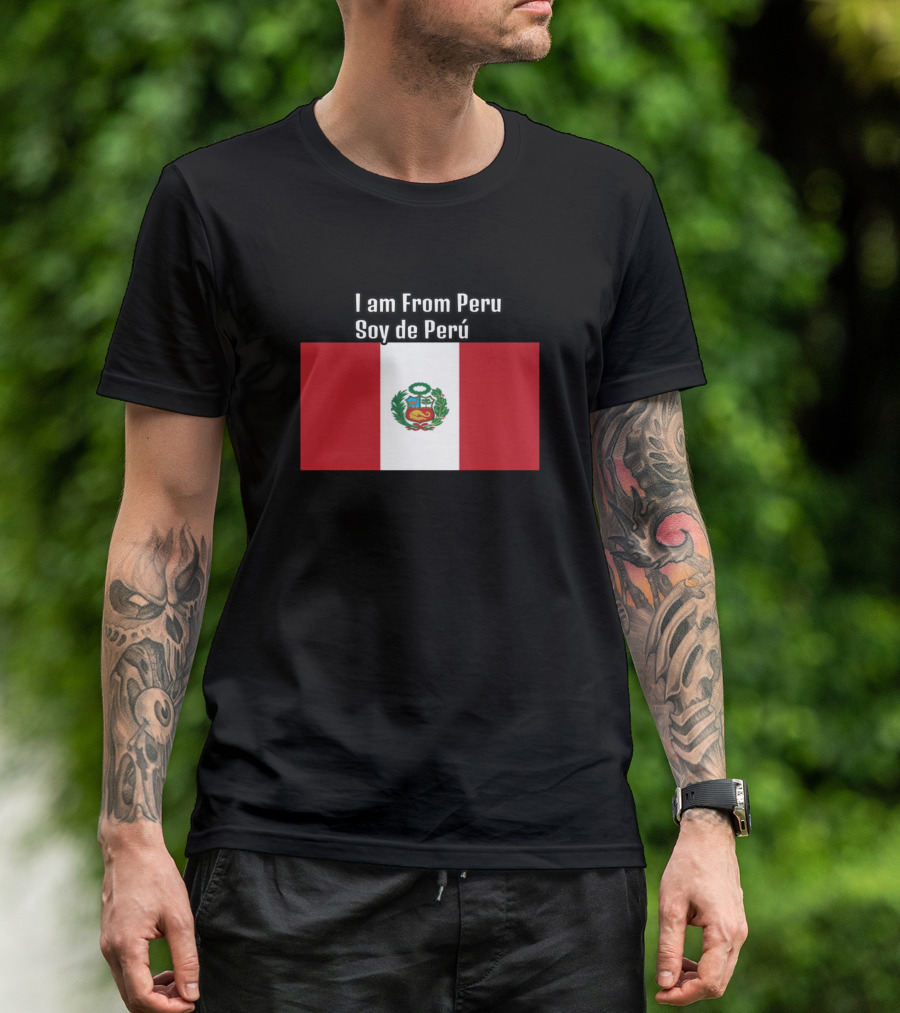I Am From Peru Soy De Perú Peruvian Flag T-Shirt