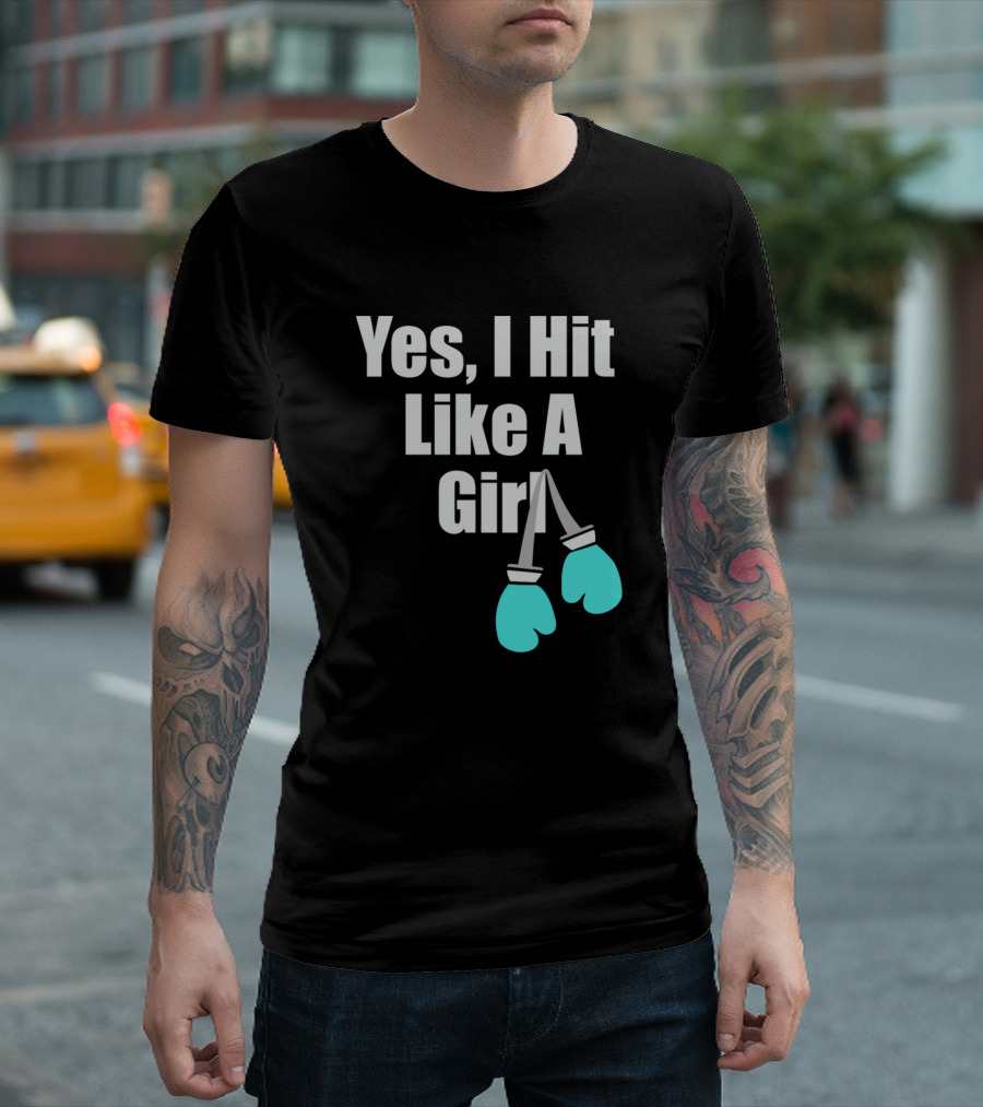 Yes I Hit Like A Girl Boxing Gloves Sports Humor T-Shirt