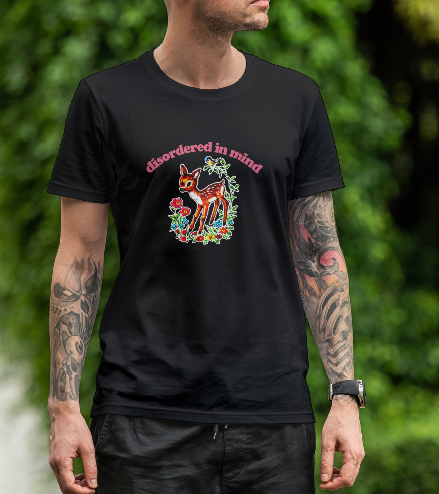 Disordered In Mind Cute Fawn And Floral Existentialist Meme T-Shirt