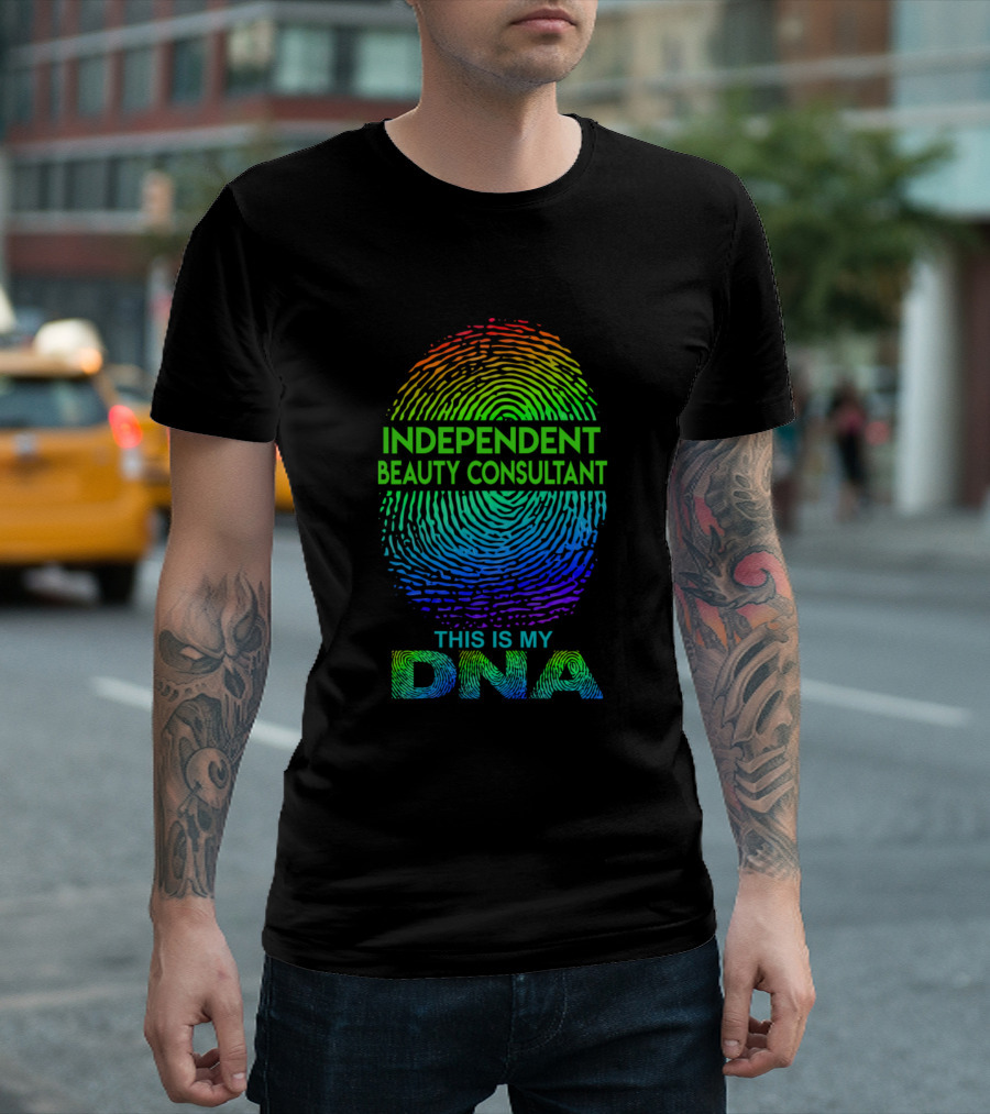 Independent Beauty Consultant This Is My DNA T-Shirt