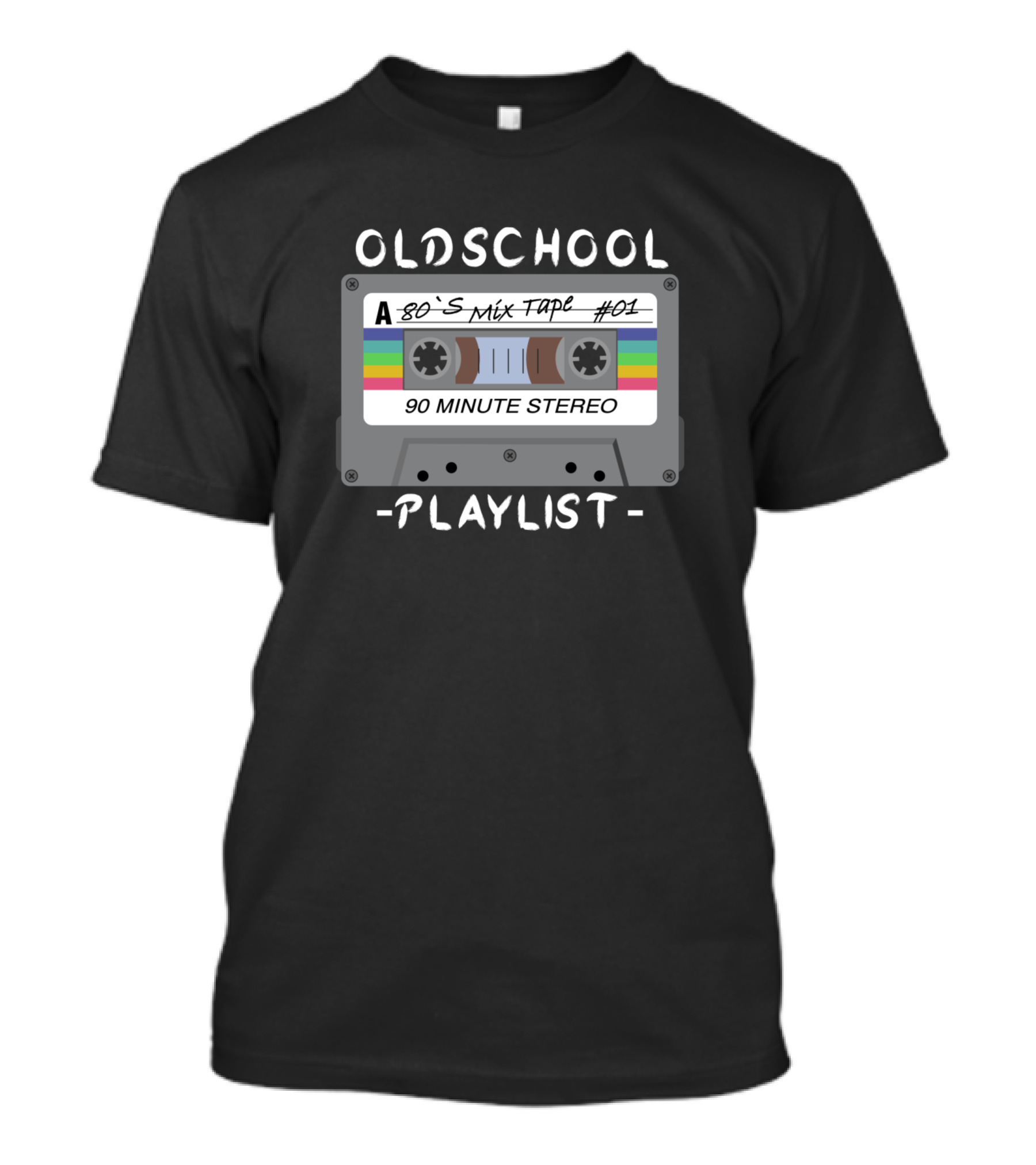 Old School 80's Mix Tape #01 90 Minute Stereo Playlist T-Shirt