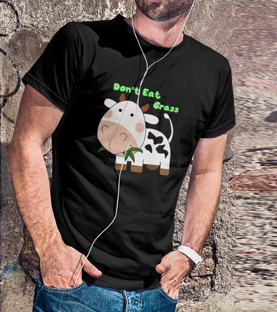 Don't Eat Grass Cartoon Cow Eating T-Shirt