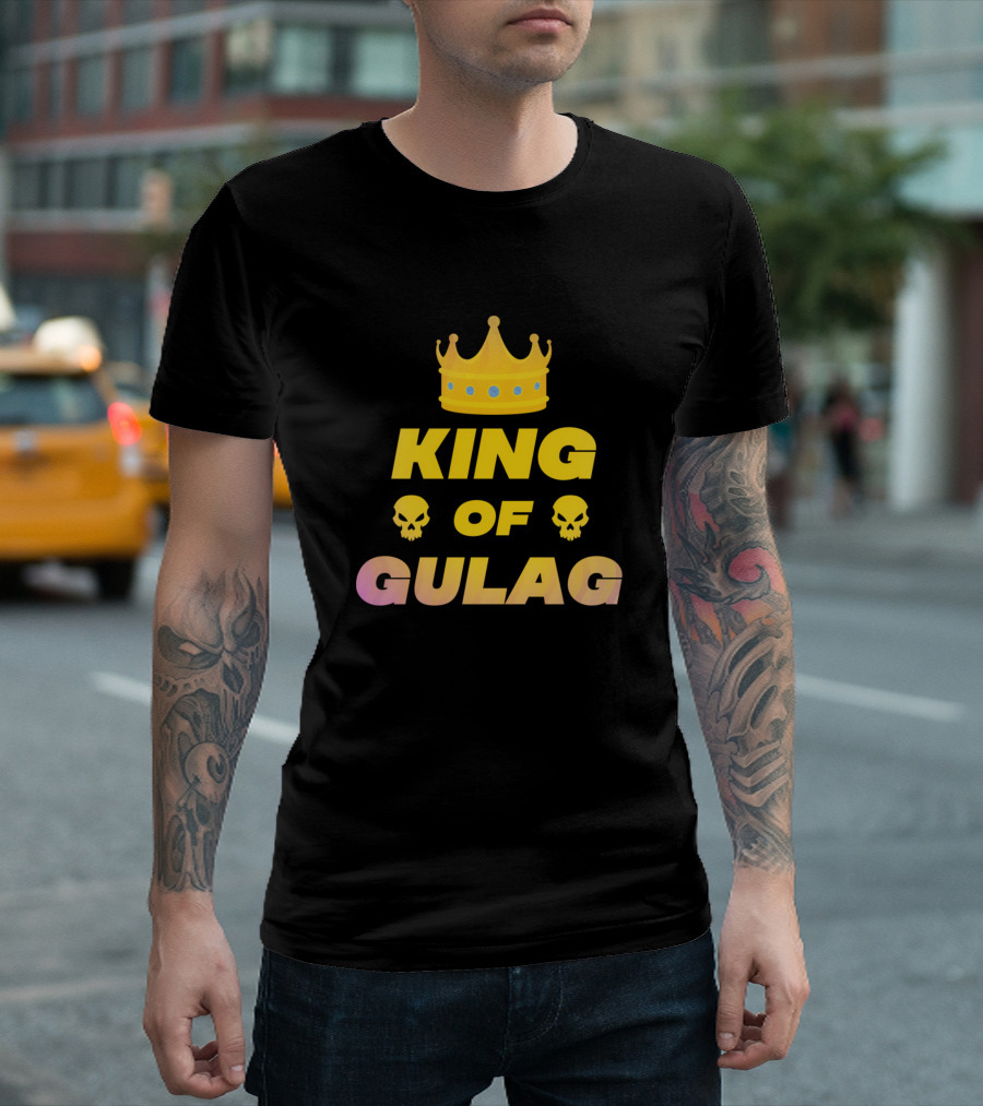 King Of Gulag Gaming Shooter Team T-Shirt