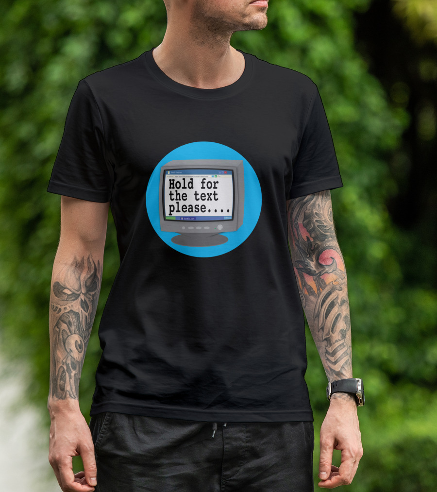 Hold For The Text Please Vintage Computer Screen Simplicity T-Shirt