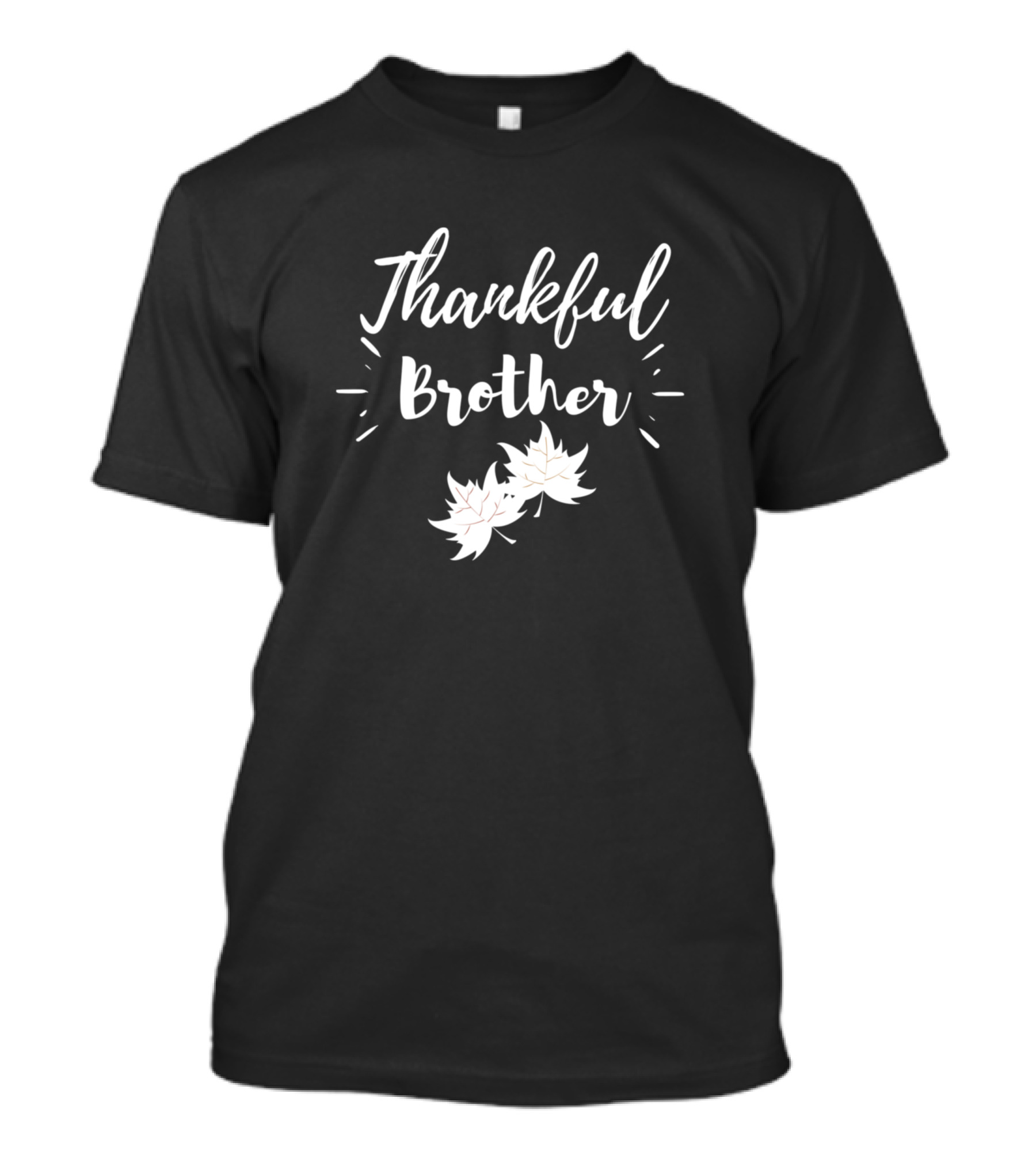Thankful Brother Thanksgiving Day Saying Quotes With Autumn Leaves T-Shirt