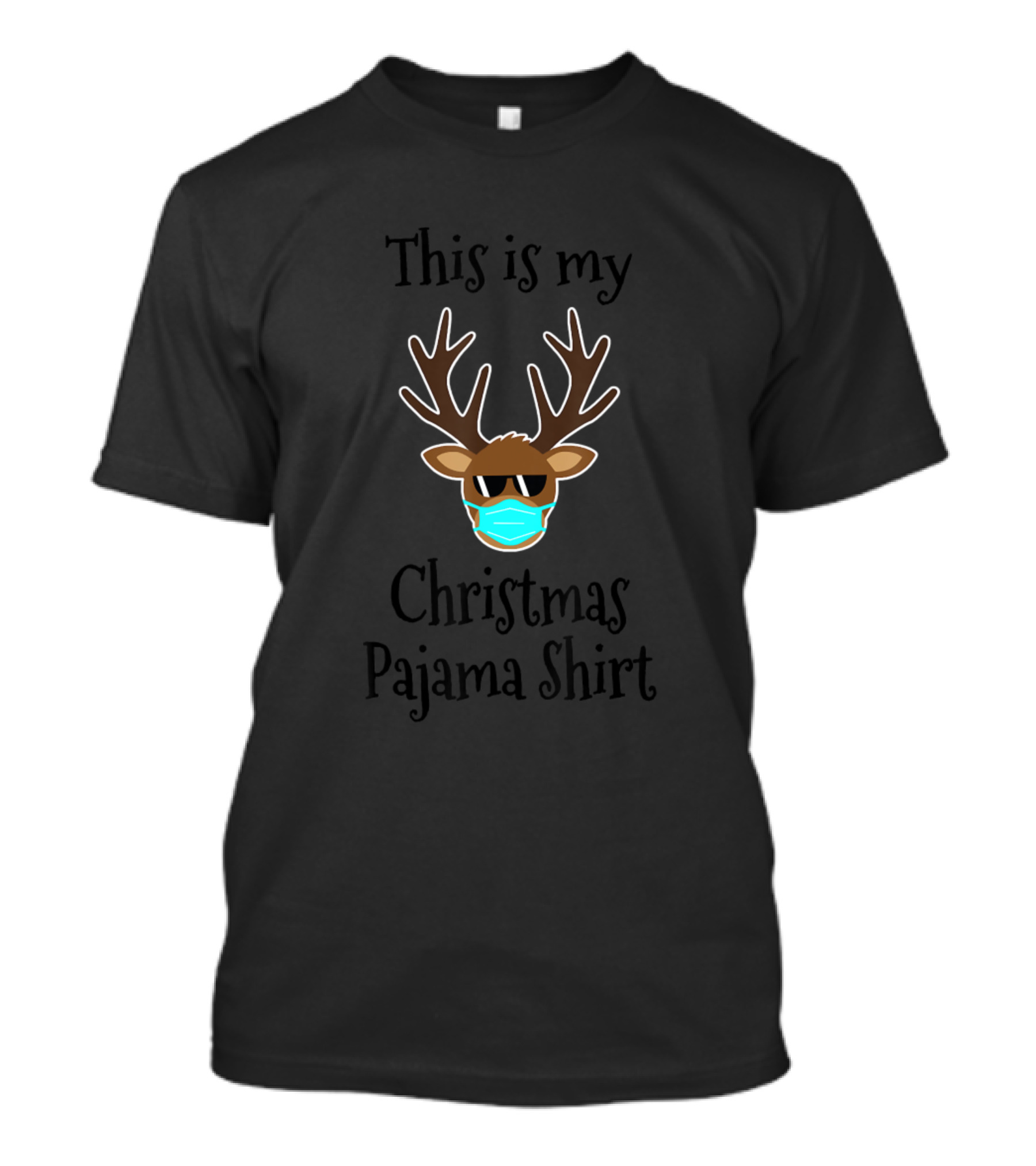 This Is My Christmas Pajama Shirt Reindeer With Mask T-Shirt