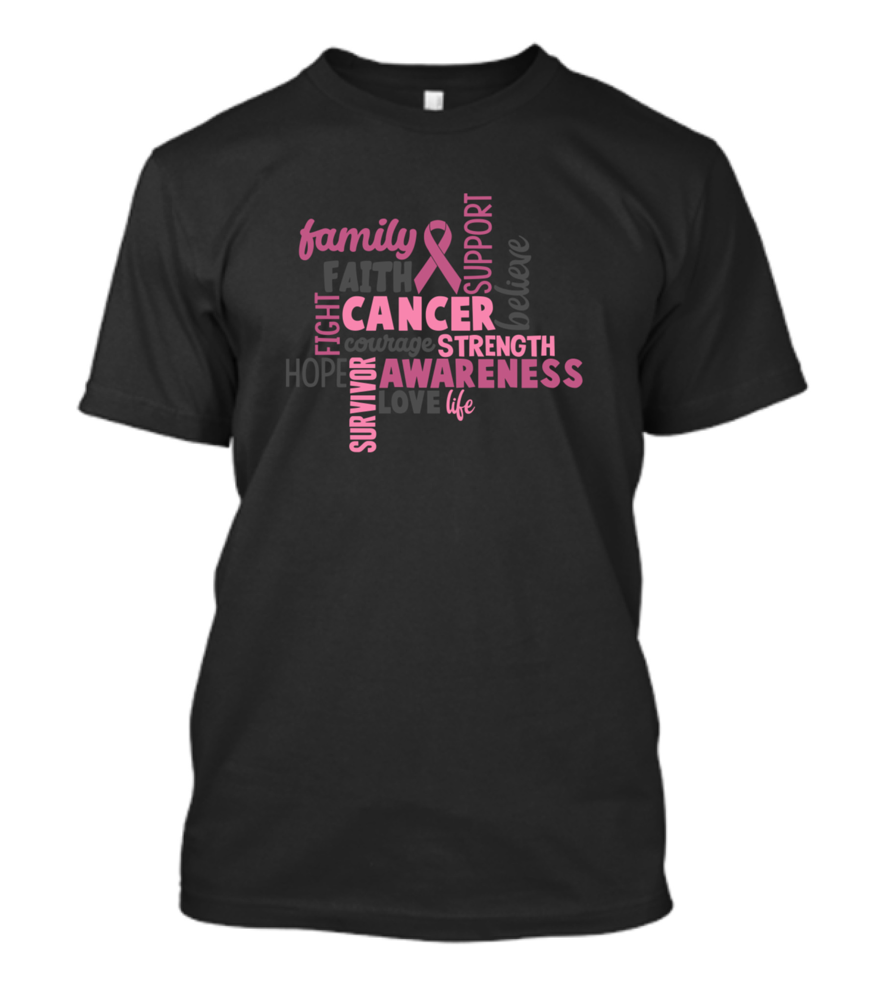 Family Faith Fight Strength Survivor Hope Love Support Cancer Awareness T-Shirt