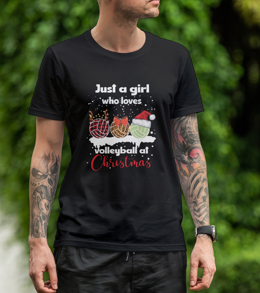 Just A Girl Who Loves Volleyball At Christmas T-Shirt