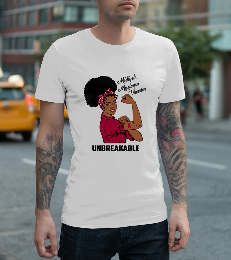 Unbreakable Multiple Myeloma Warrior T-Shirt