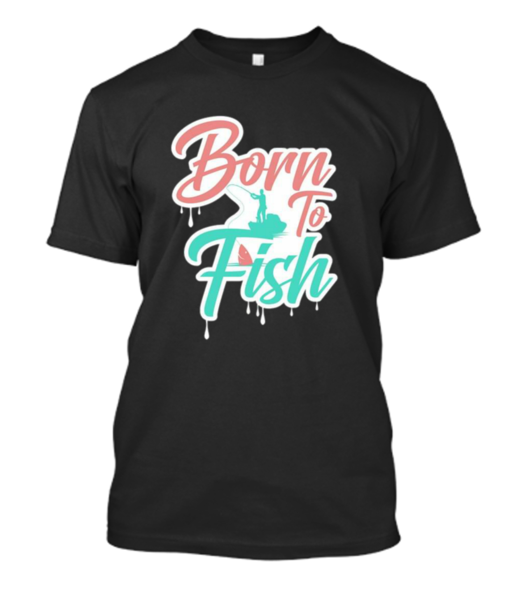 Born To Fish Angler Silhouette Dripping T-Shirt