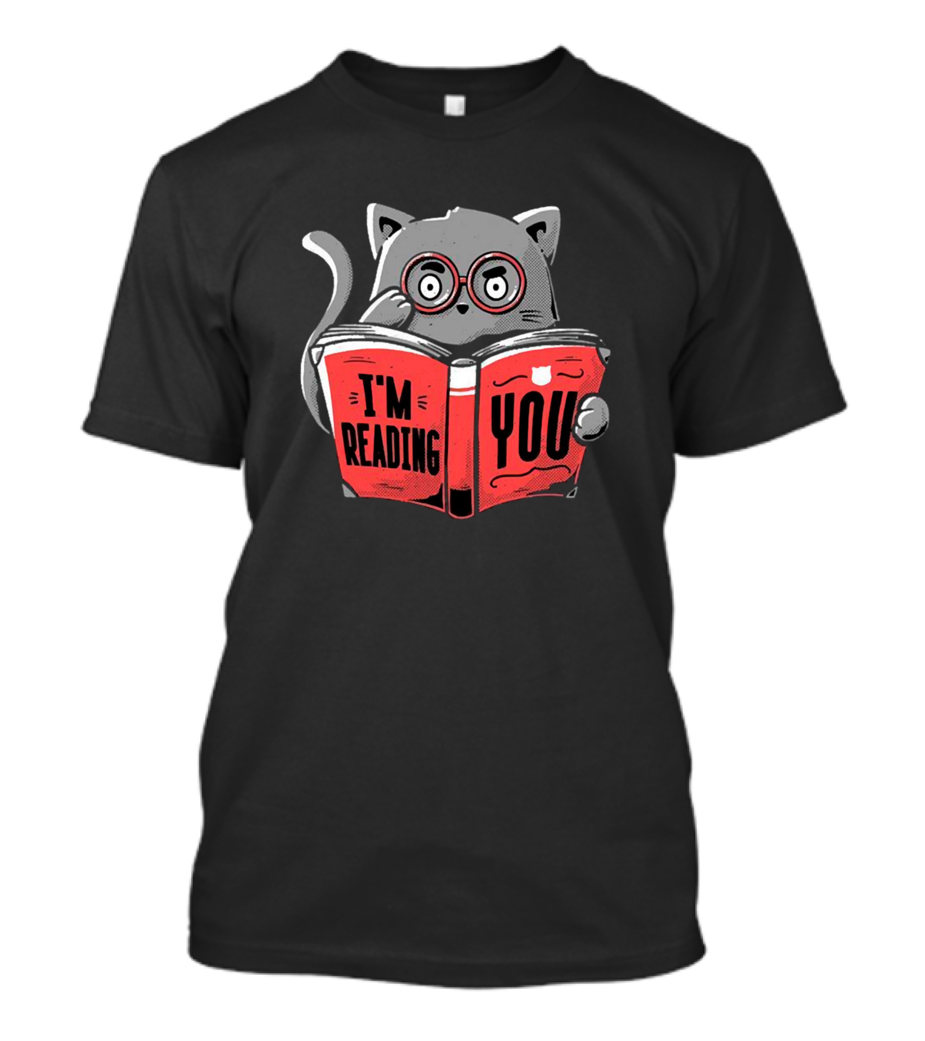 I'm Reading You Funny Cat Kitty With Glasses T-Shirt