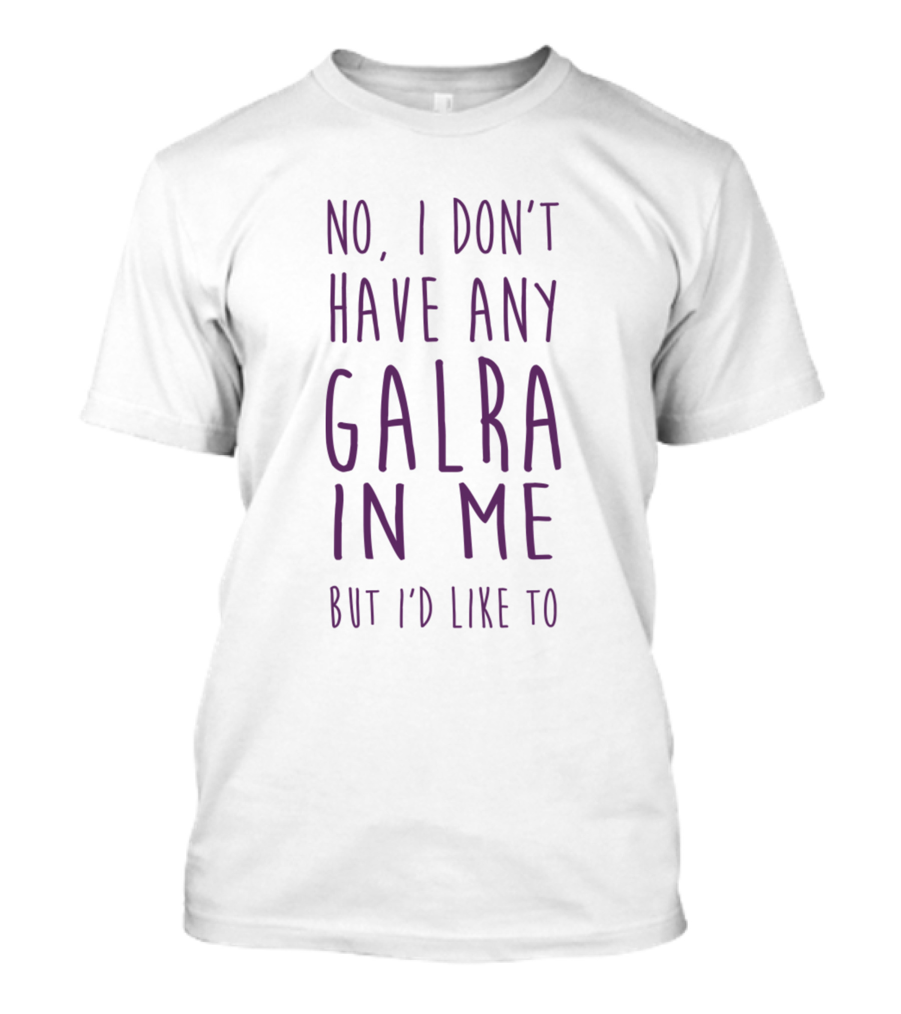 No I Don't Have Any Galra In Me But I'd Like To Racerback T-Shirt