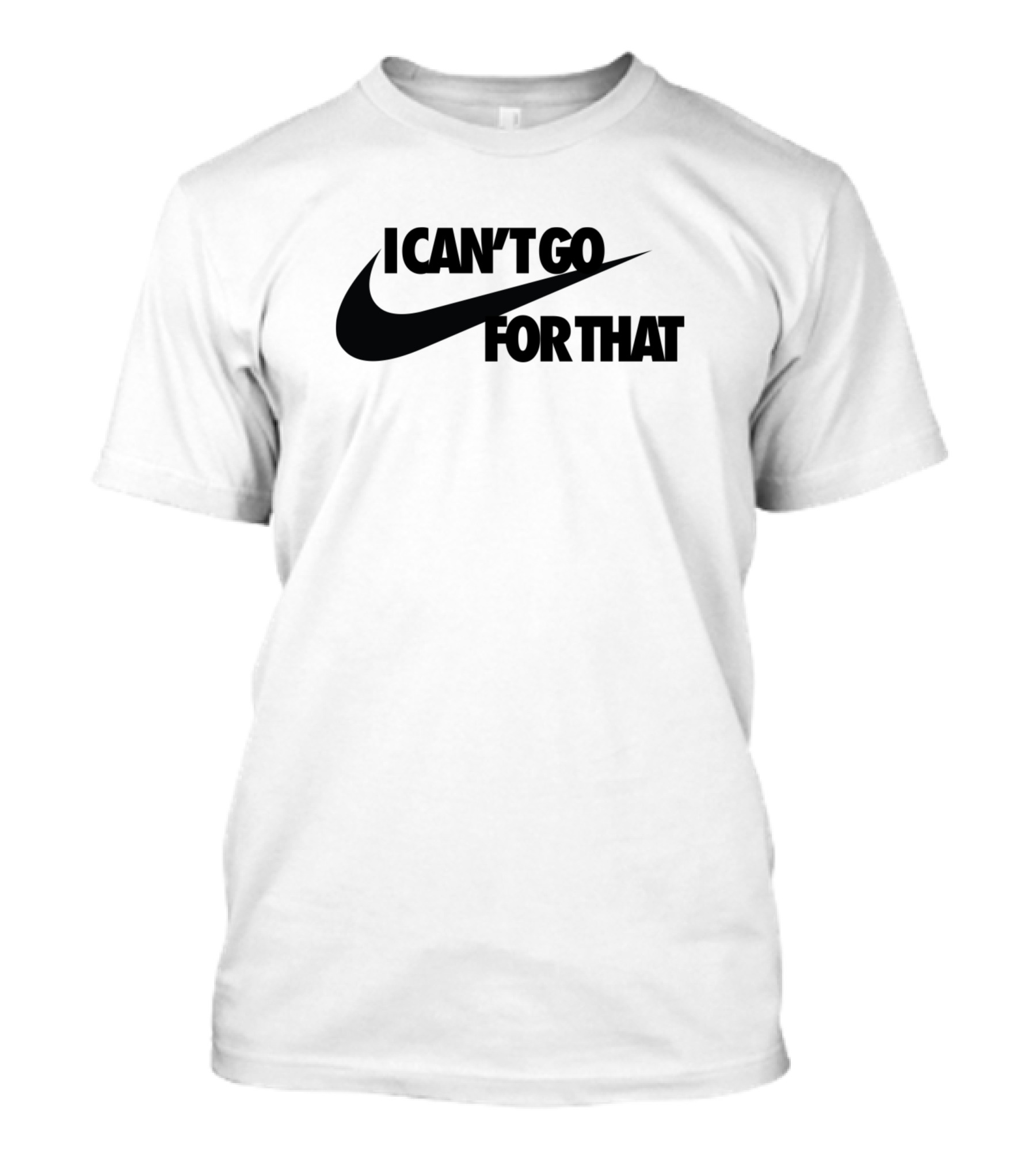 I Can't Go For That Parody Hall And Oates Inspired T-Shirt