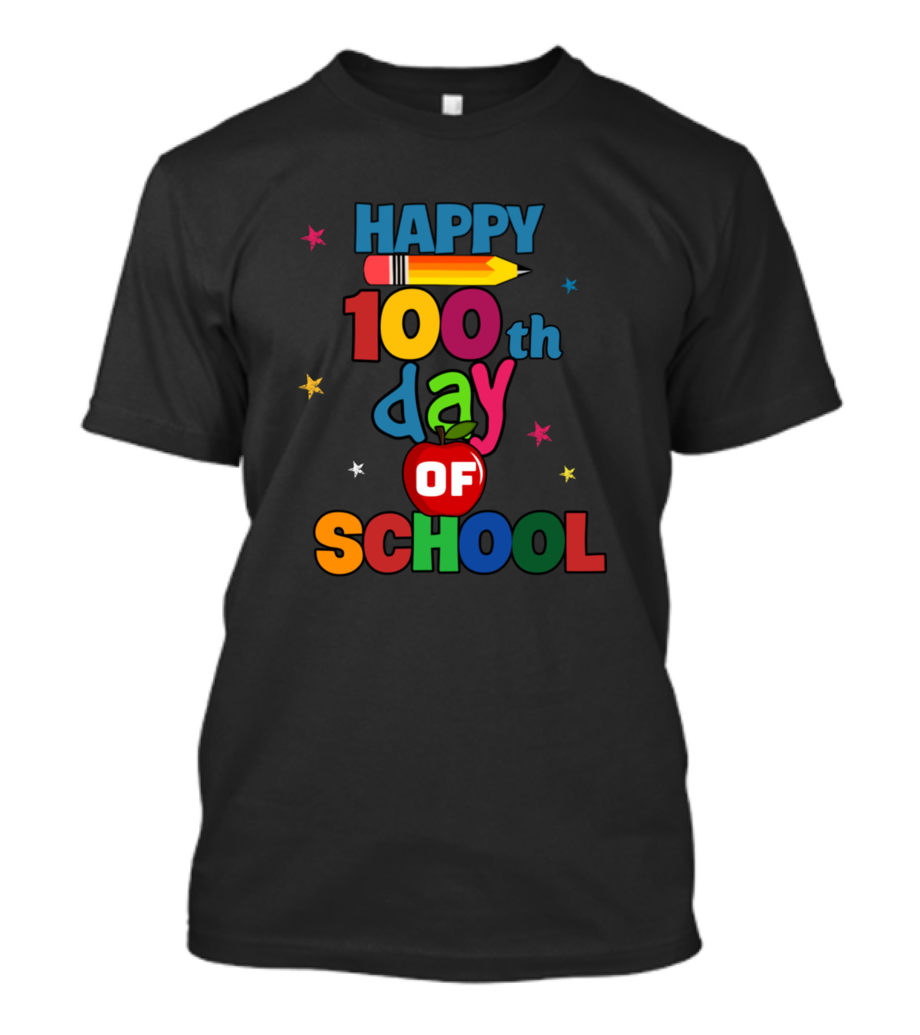 Happy 100th Day Of School Colorful Pencil Apple Stars T-Shirt