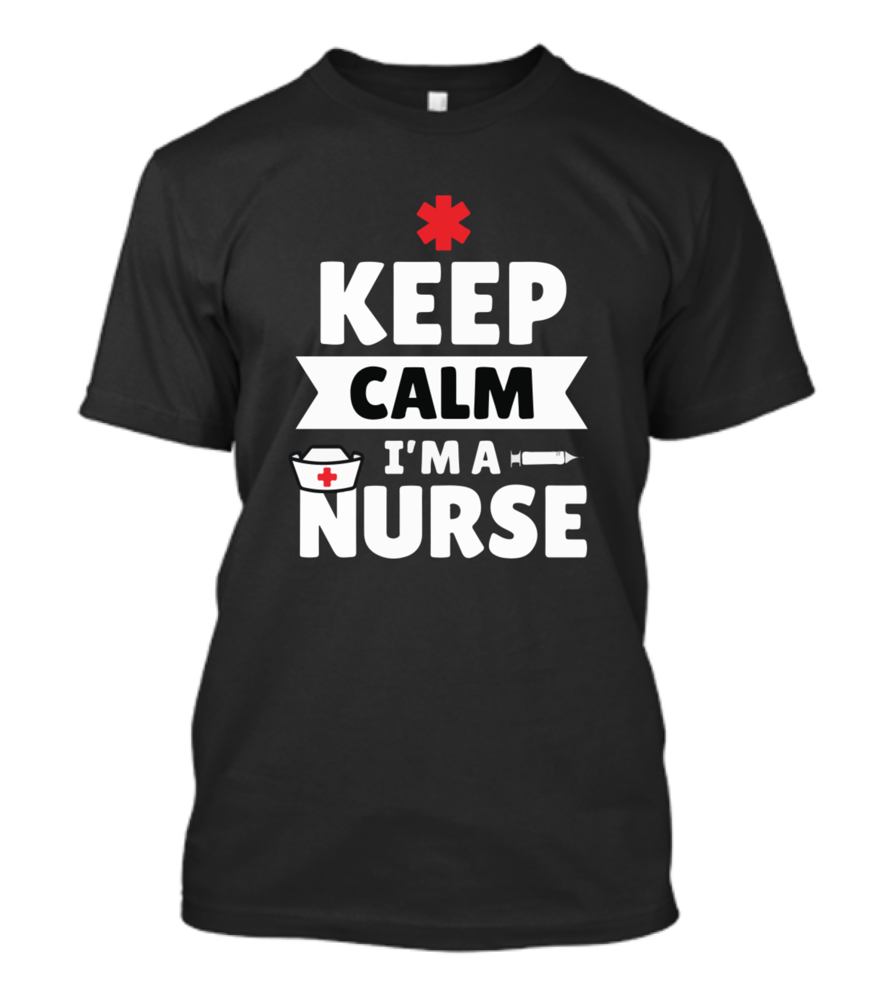 Keep Calm I'm A Nurse With Red Cross And Syringe Graphics T-Shirt