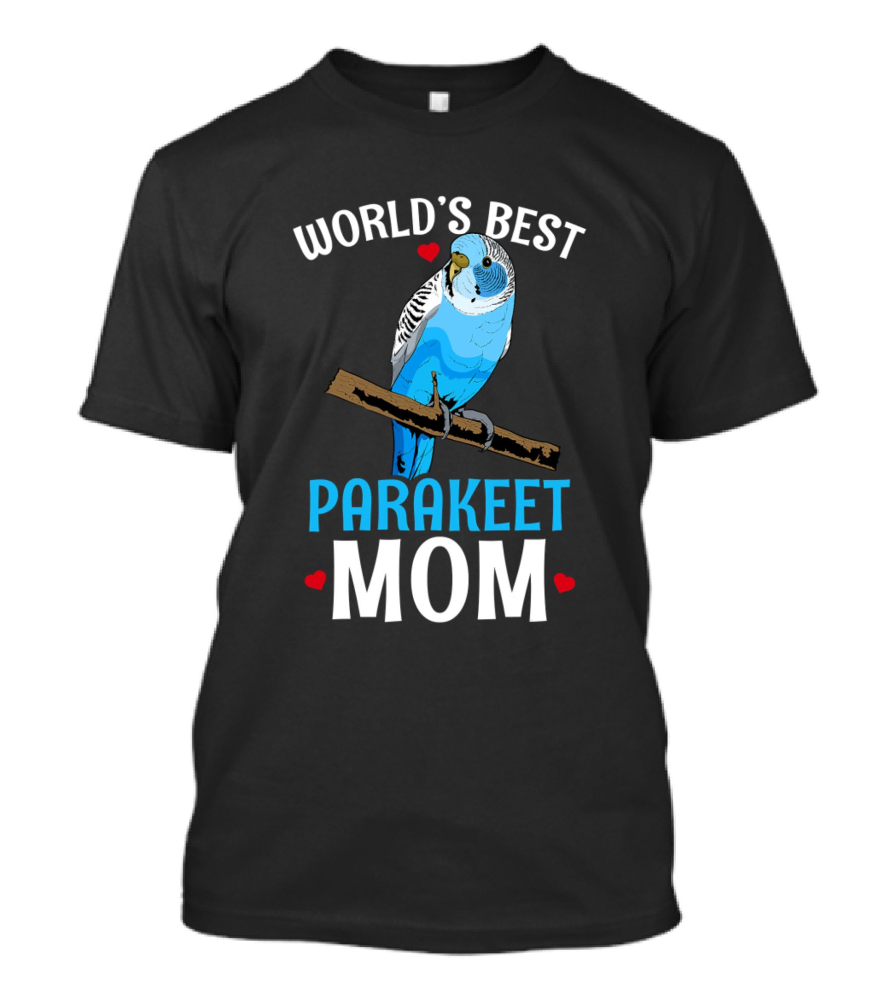 World's Best Parakeet Mom T-Shirt