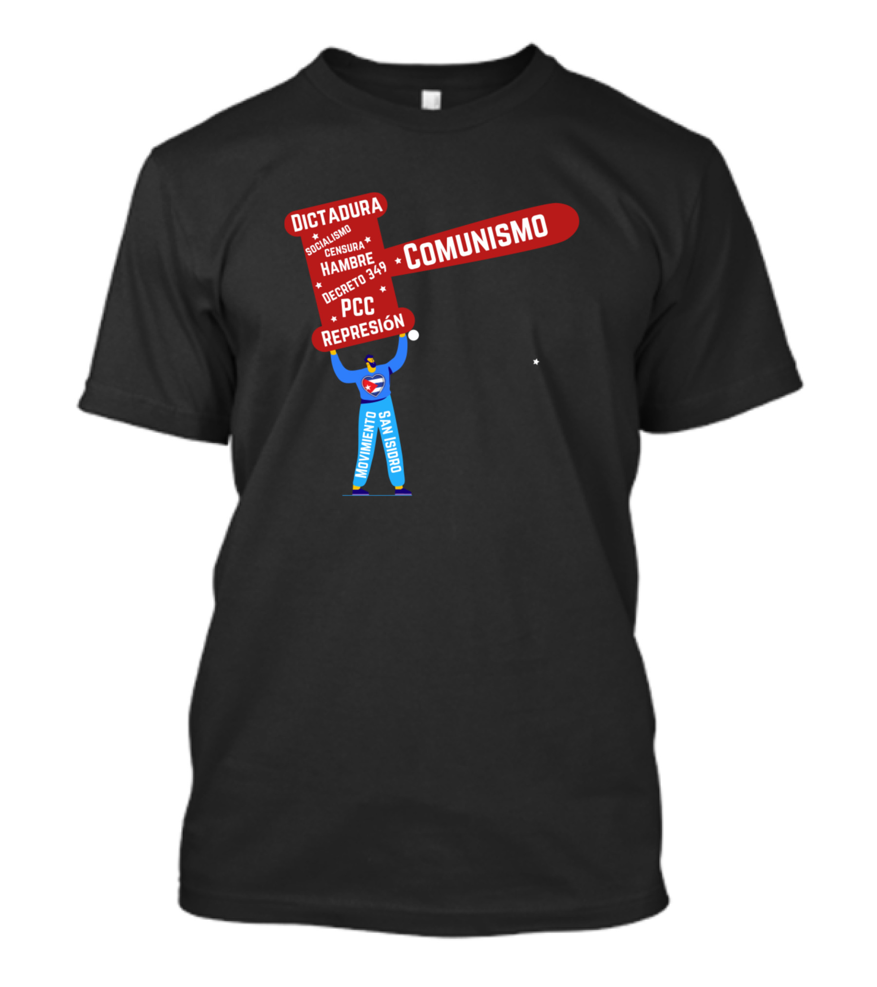 Movimiento San Isidro Dictadura Comunismo Censura Hambre Decreto 349 Repression T-Shirt