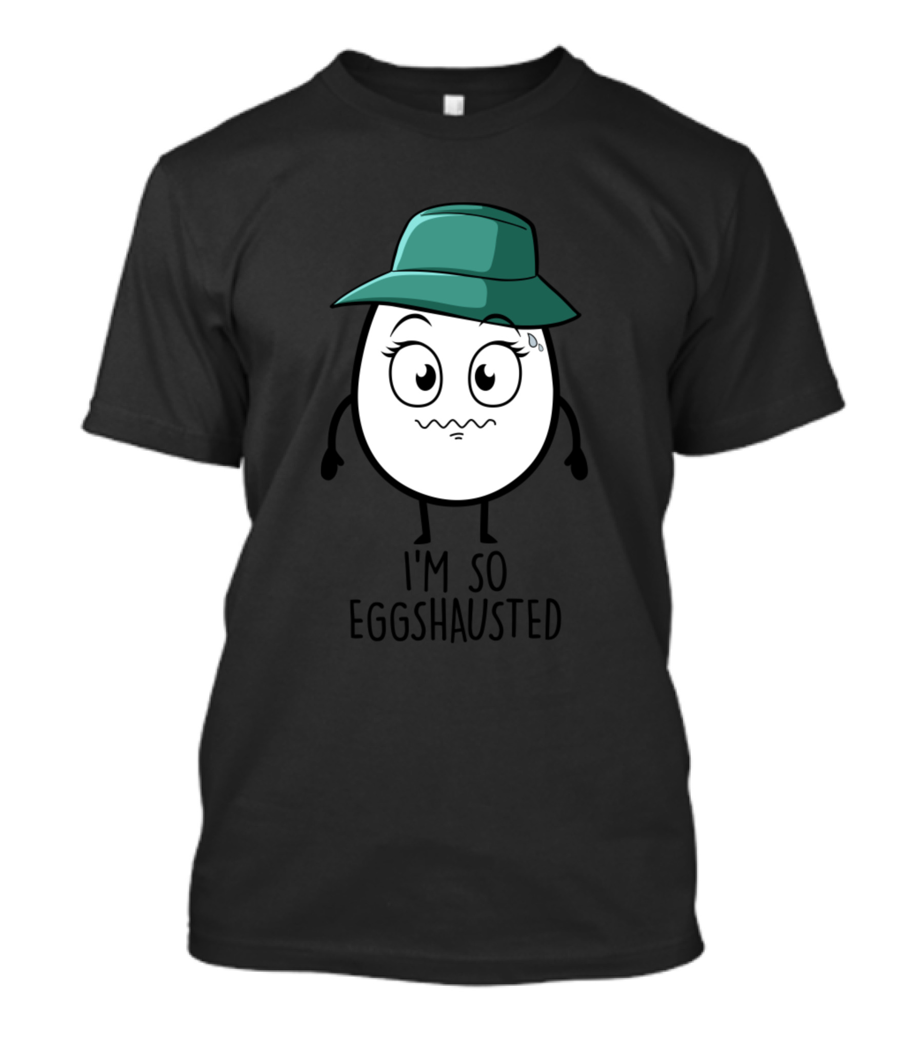 I'm So Eggshausted Cute Egg Character With Green Hat T-Shirt