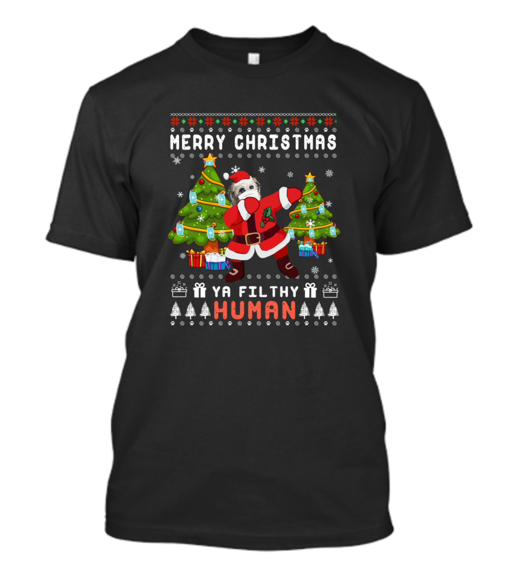 Merry Christmas Ya Filthy Human Pyrenean Shepherd Santa Dabbing Christmas Trees T-Shirt