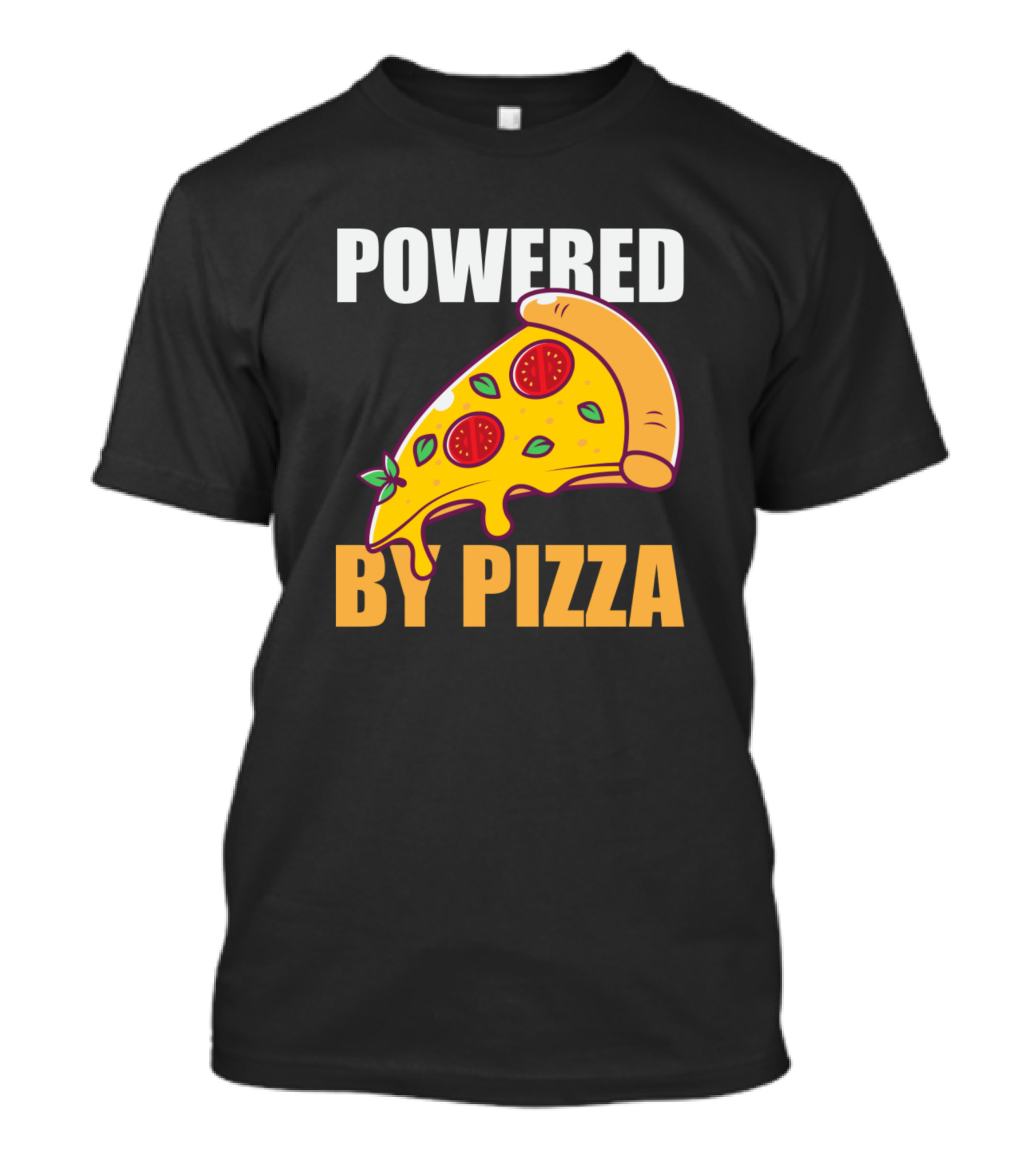 Powered By Pizza Pizza Lovers T-Shirt