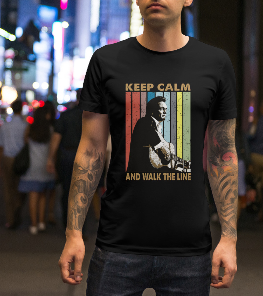Keep Calm And Walk The Line Retro Johnny Cash Music T-Shirt