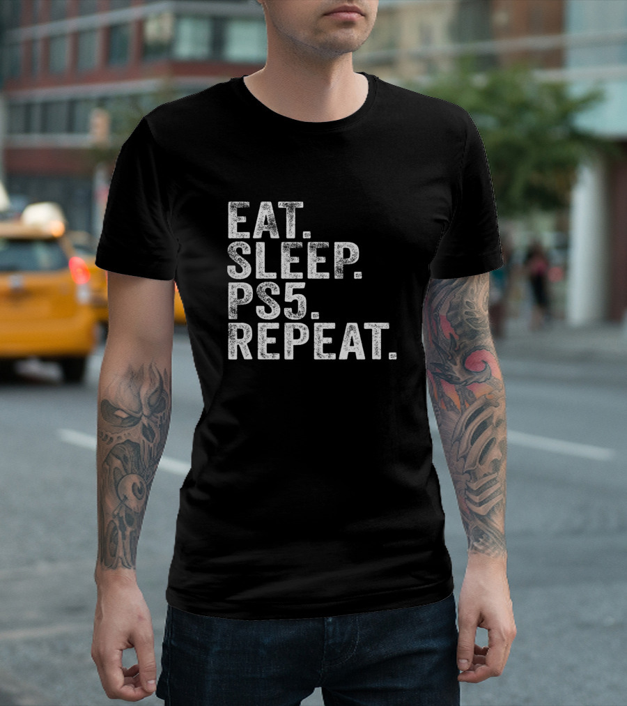 Eat Sleep PS5 Repeat Funny Video Game Lover T-Shirt