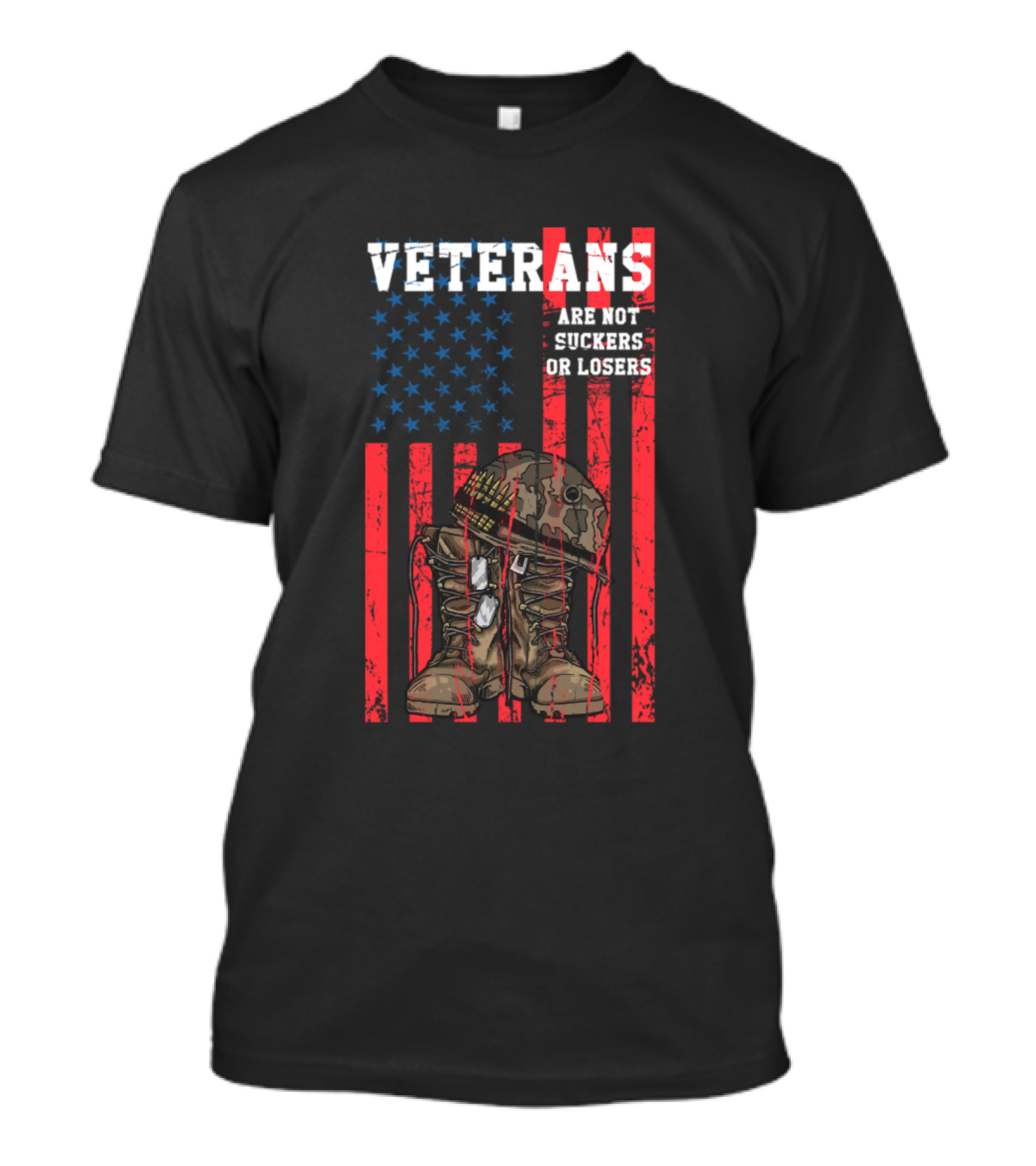 Veterans Are Not Suckers Or Losers American Flag With Helmet And Boots T-Shirt