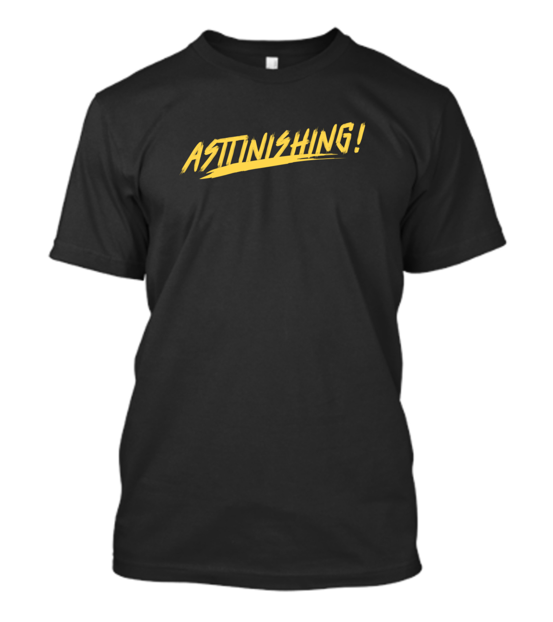 ASTONISHING T-Shirt