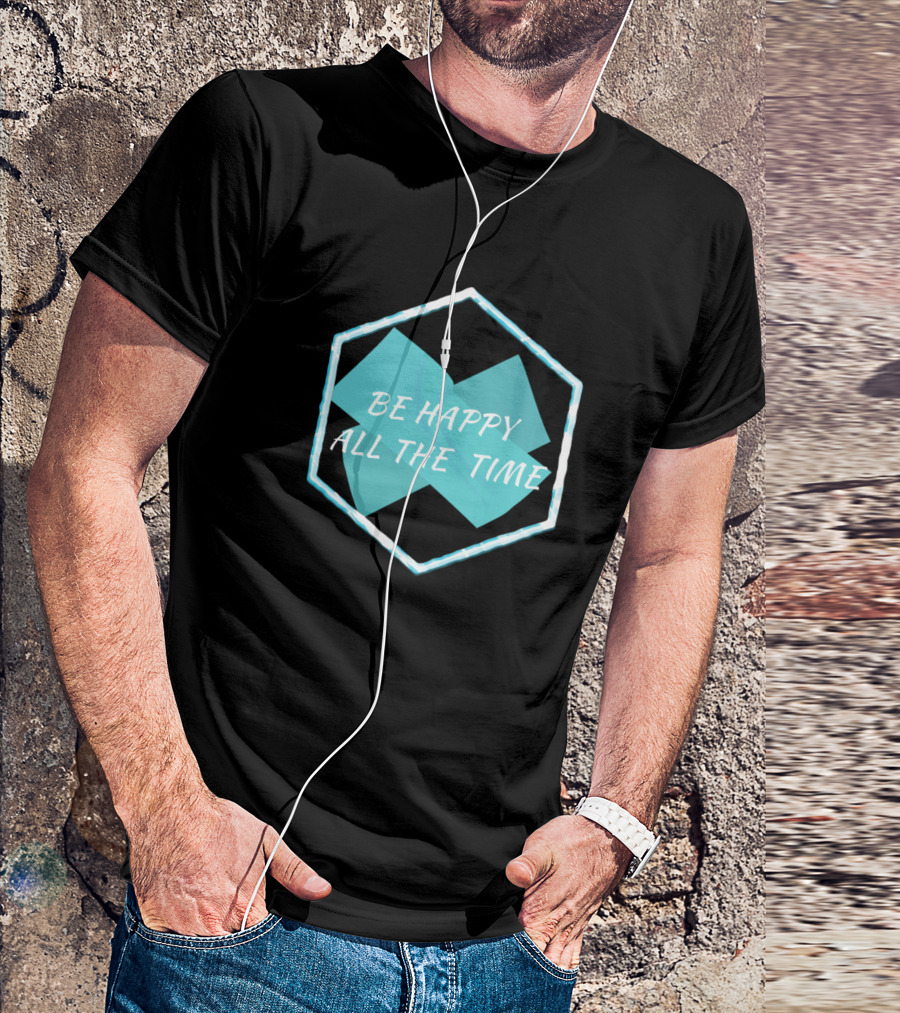 Be Happy All The Time Hexagon Blue X T-Shirt