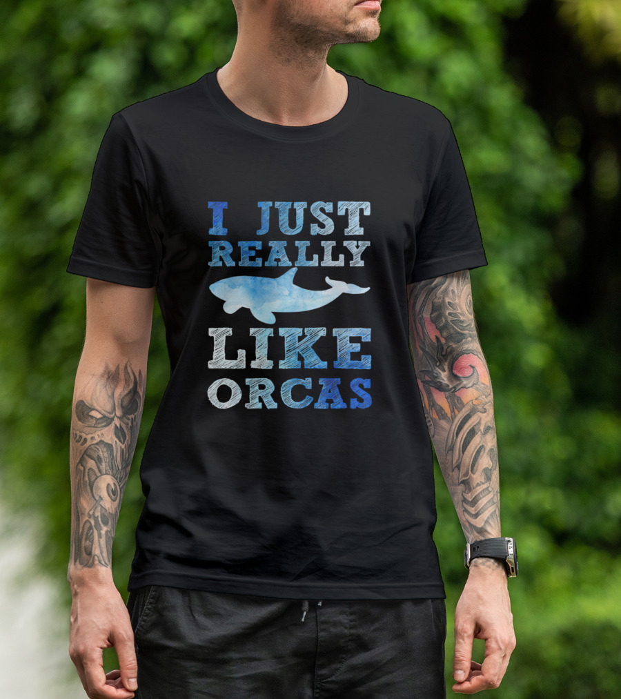 I Just Really Like Orcas Tie Dye Orca Lovers T-Shirt