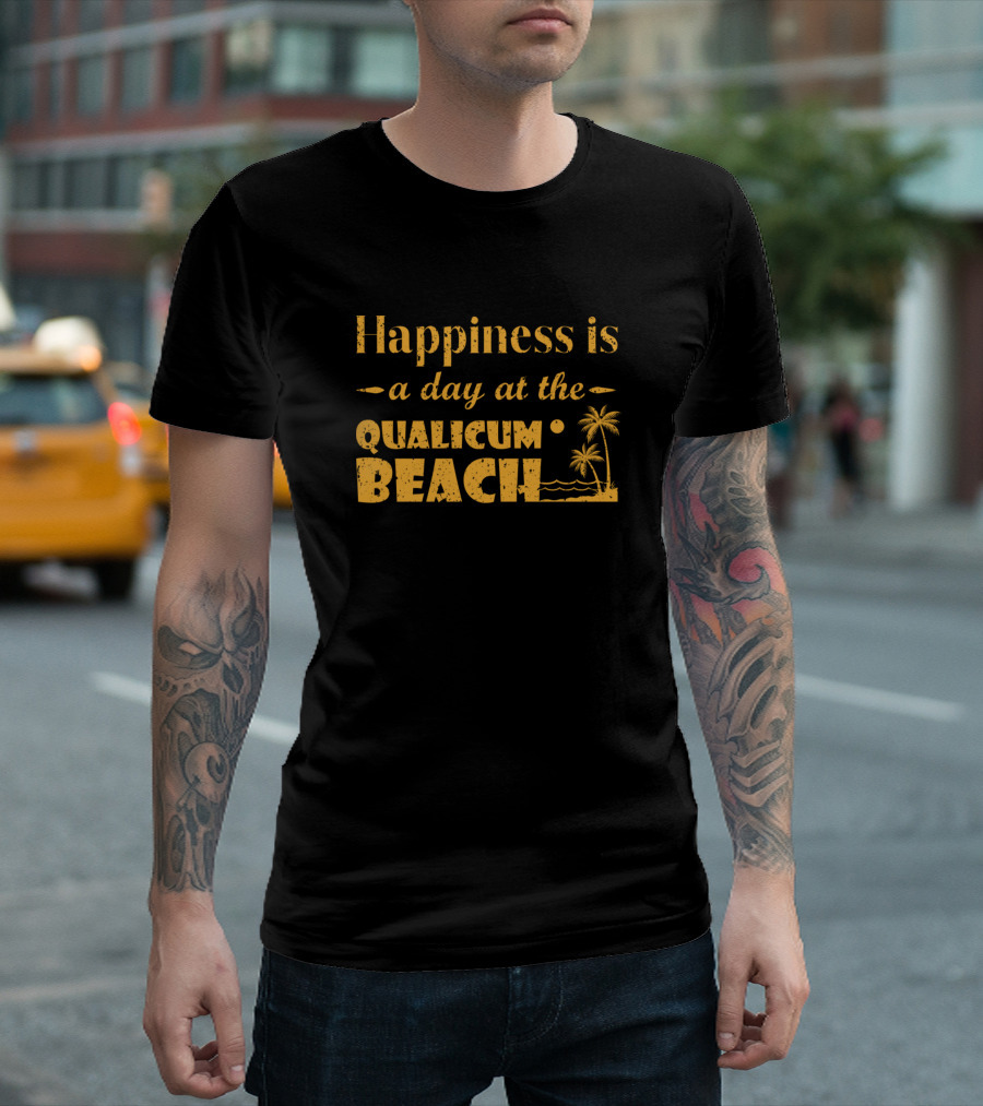 Happiness Is A Day At The Qualicum Beach Palm Trees Waves T-Shirt